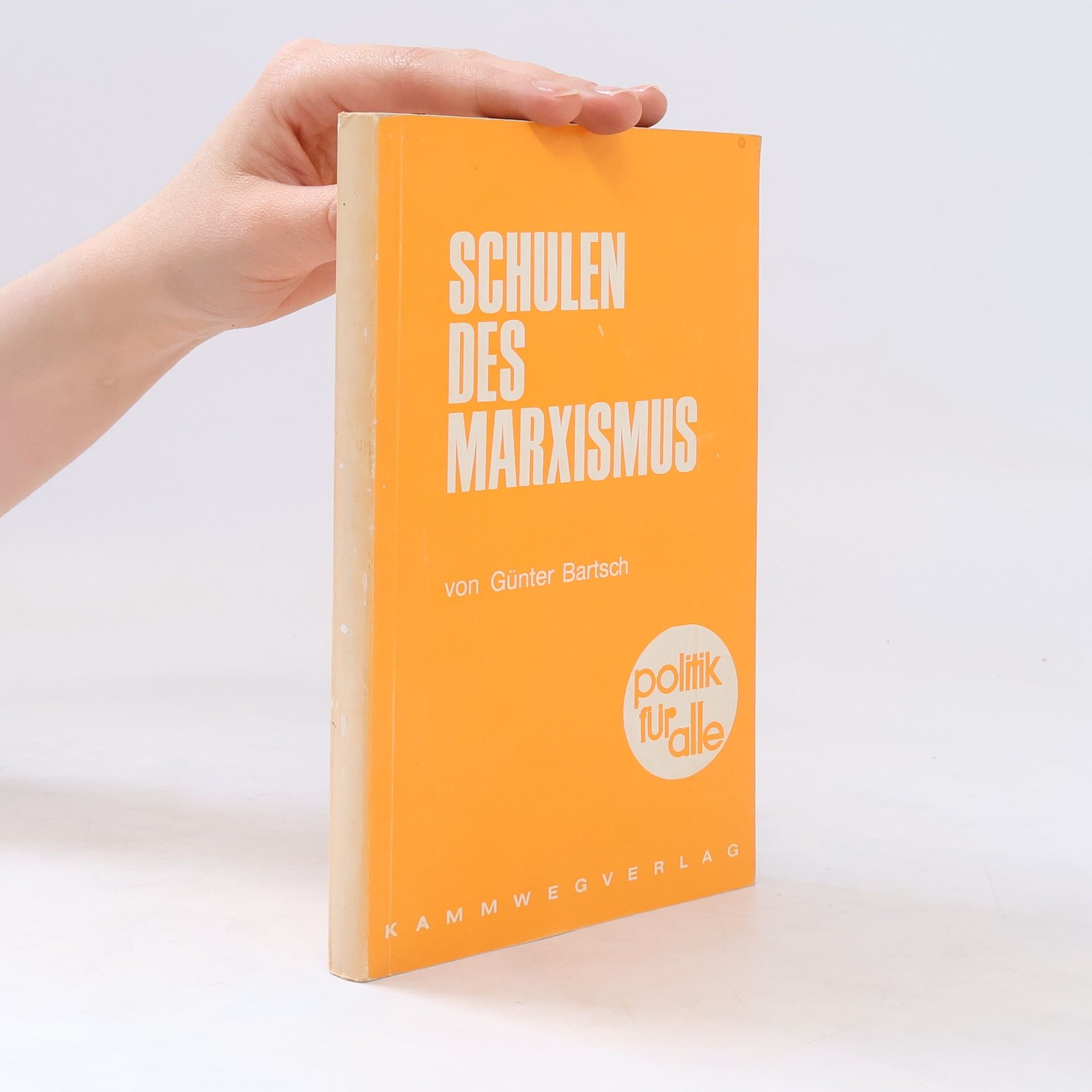 Günter Bartsch Schulen des Marxismus
