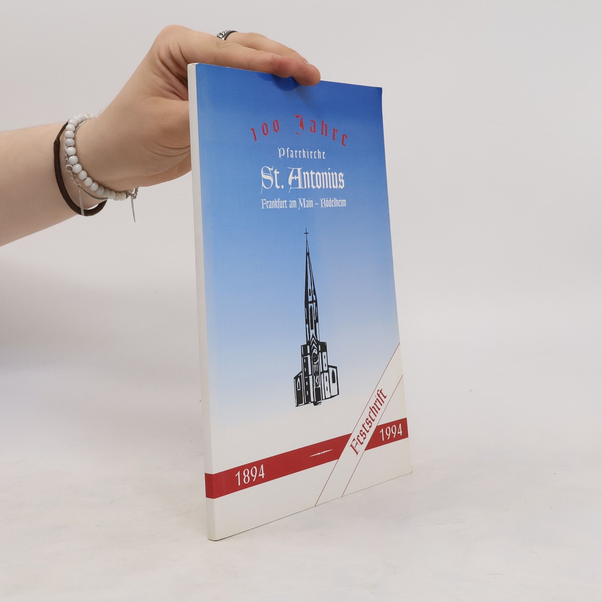 Collectif d'auteurs 100 Jahre Pfarrkirche St. Antonius