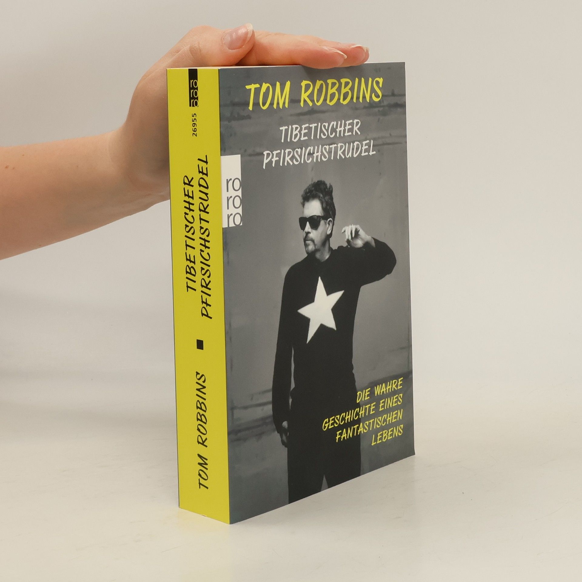 Tom Robbins Tibetischer Pfirsichstrudel