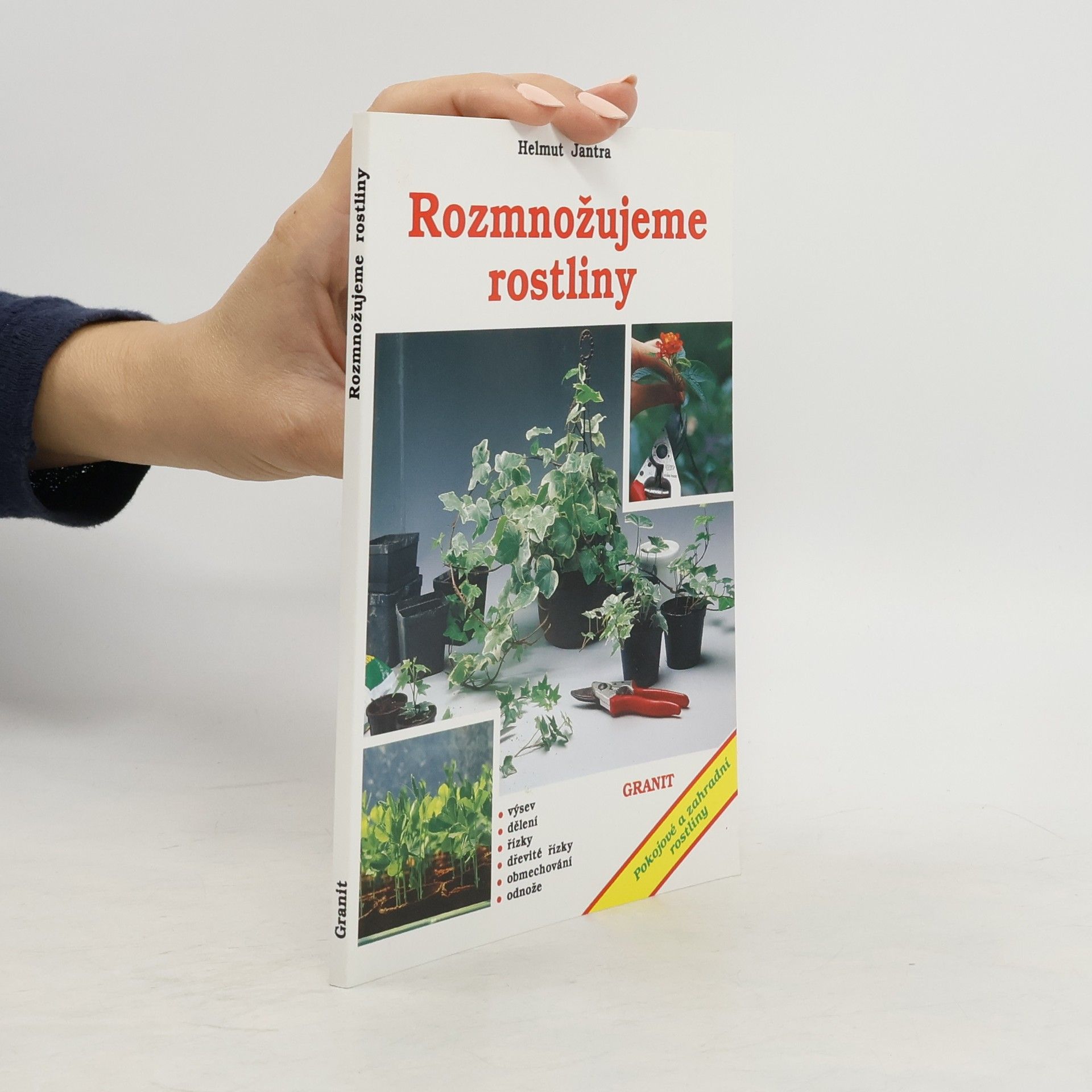 Helmut Jantra Rozmnožujeme rostliny