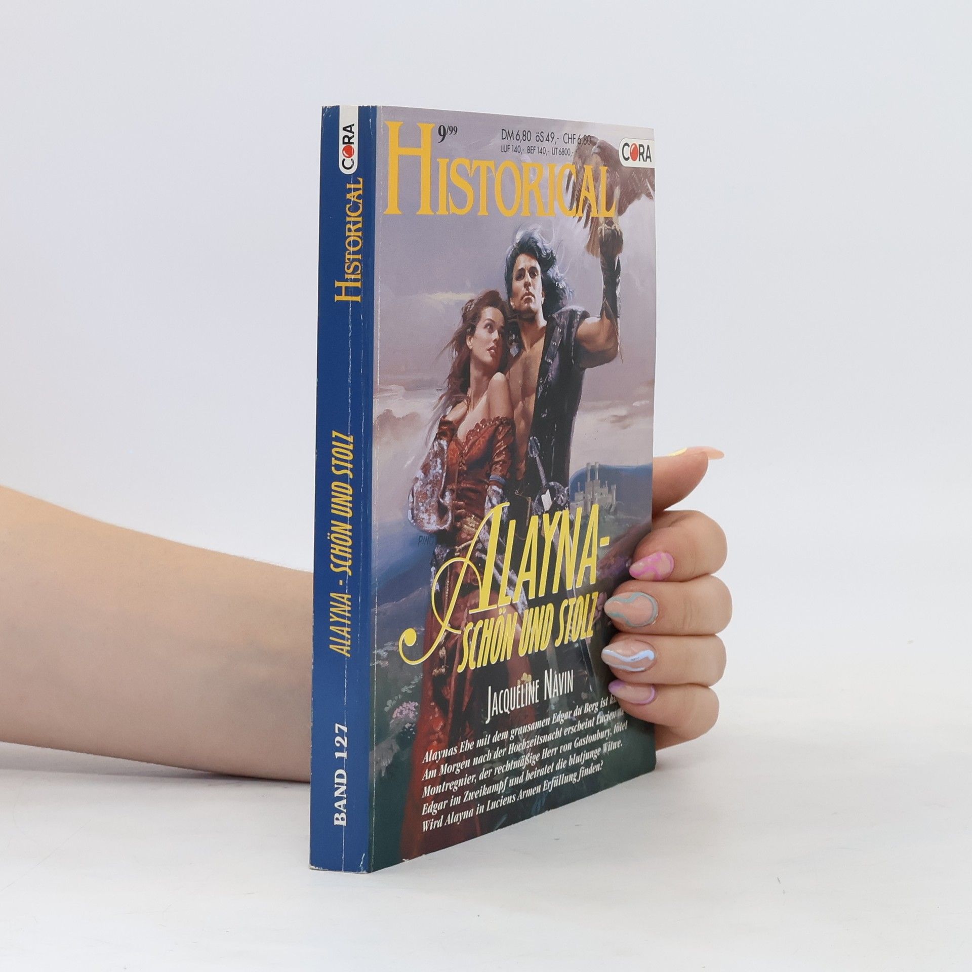 Jacqueline Navin Historical 9/99. Alayna - Schön und Stolz.