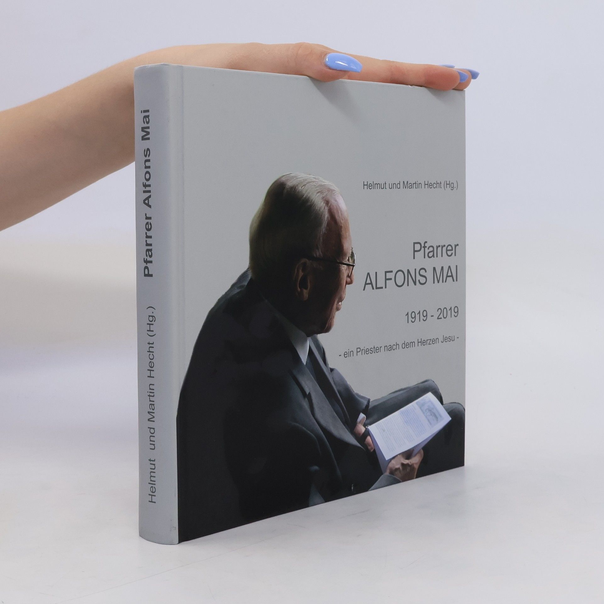 Helmut Hecht Pfarrer Alfons Mai 1919-2019