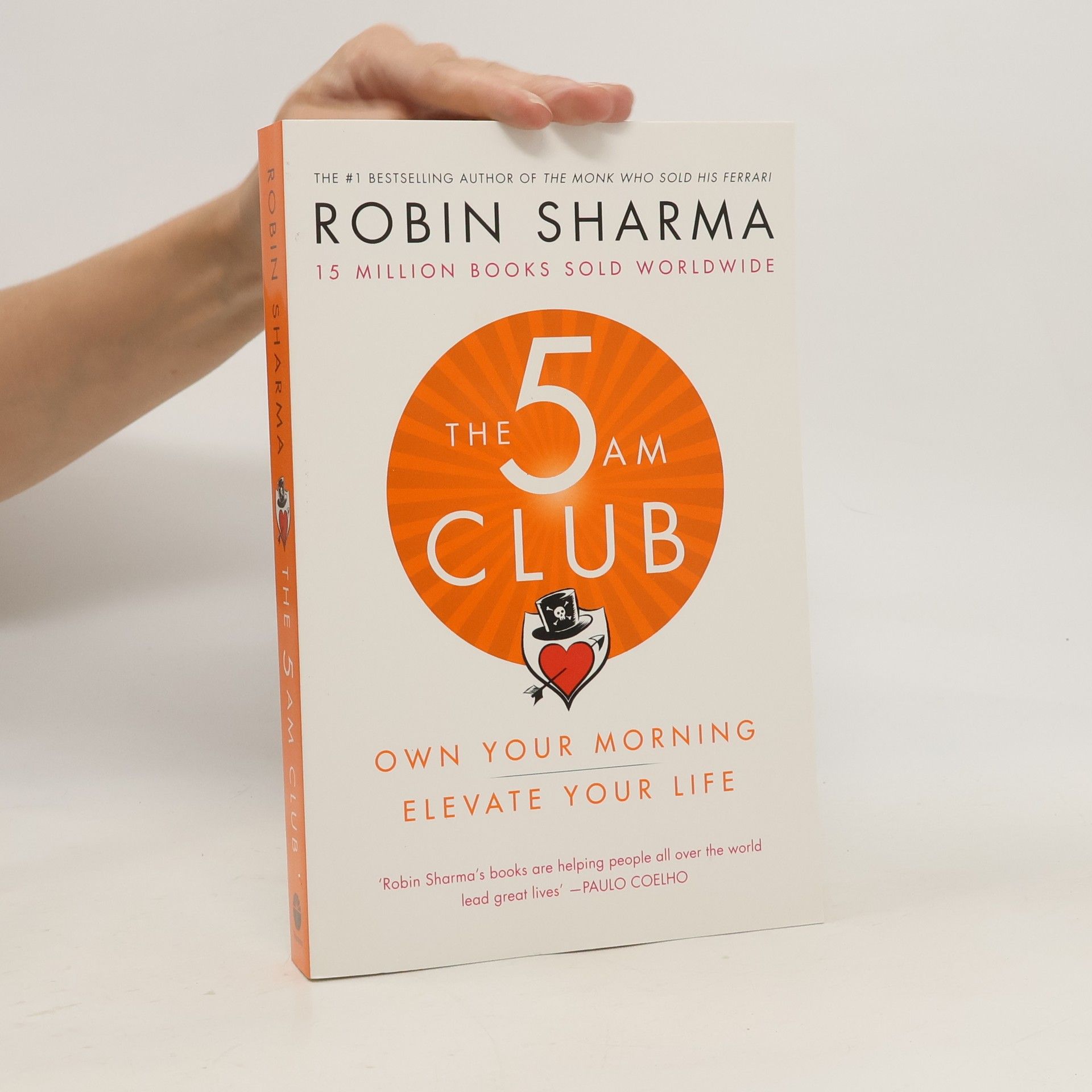 Robin Sharma The 5 AM Club. Own Your Morning. Elevate Your Life