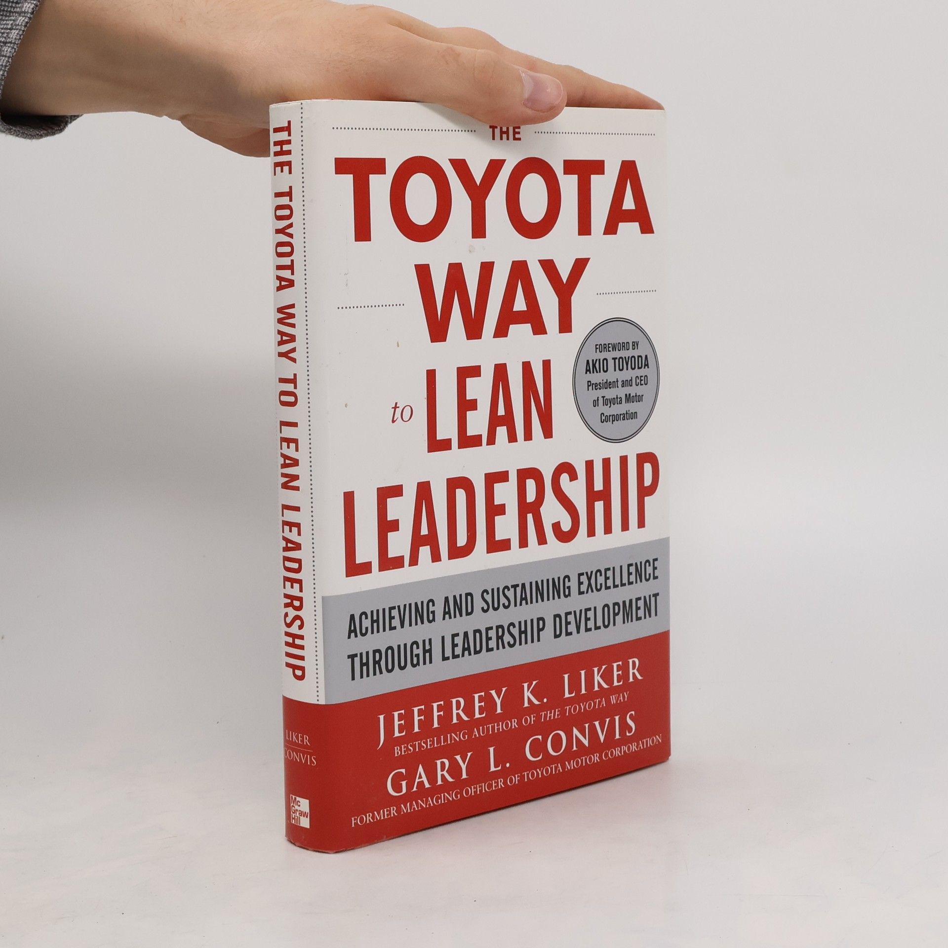 Gary Convis The Toyota way to lean leadership