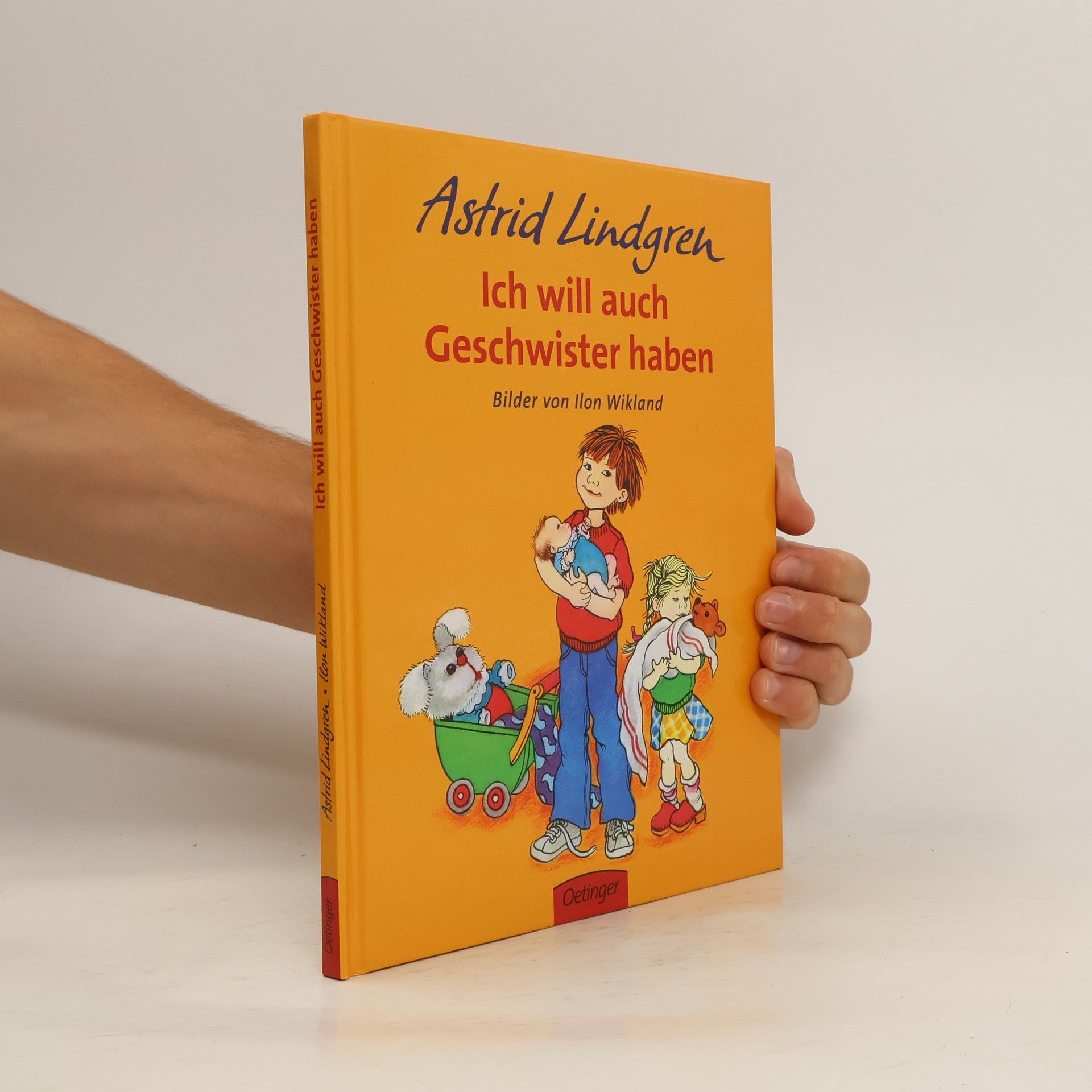 Astrid Lindgren Ich will auch Geschwister haben