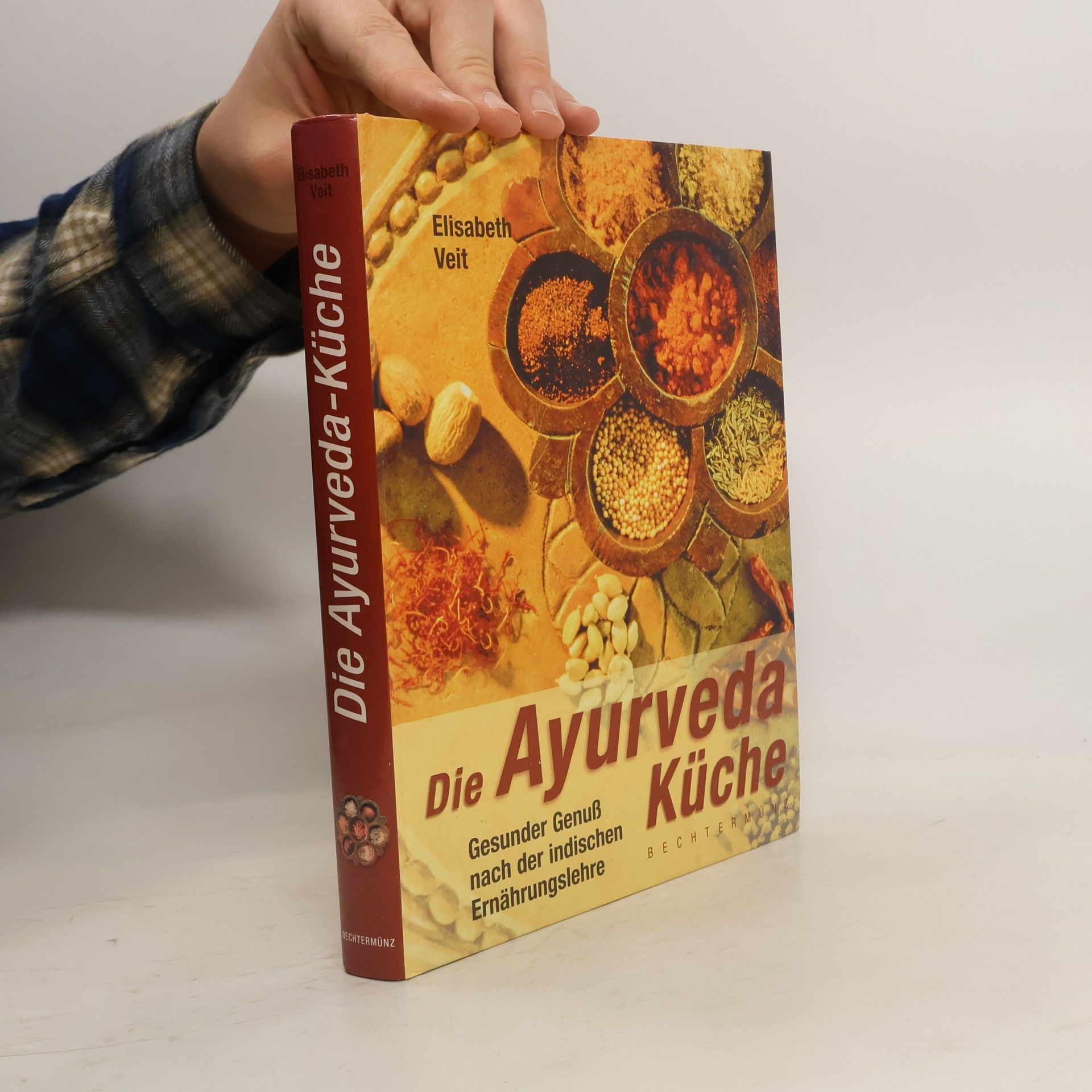 Dr Elisabeth Veit Die Ayurveda-Küche