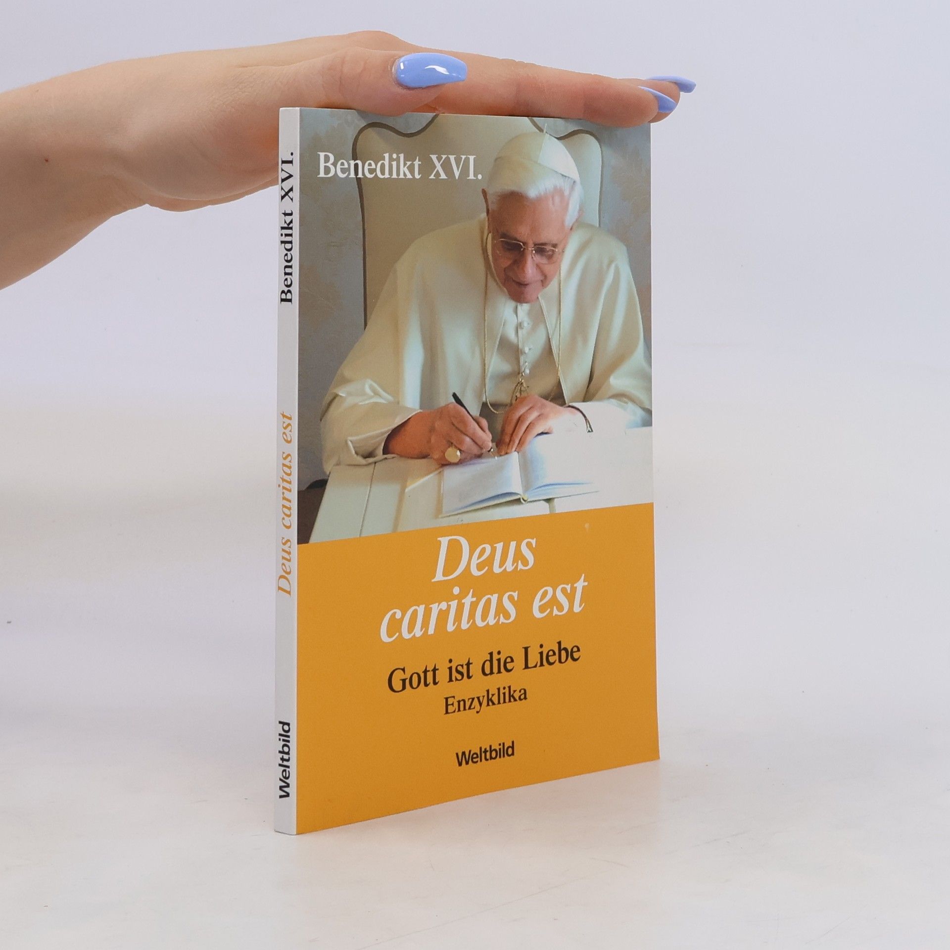 Benedict XVI Deus caritas est. Gott ist die Liebe