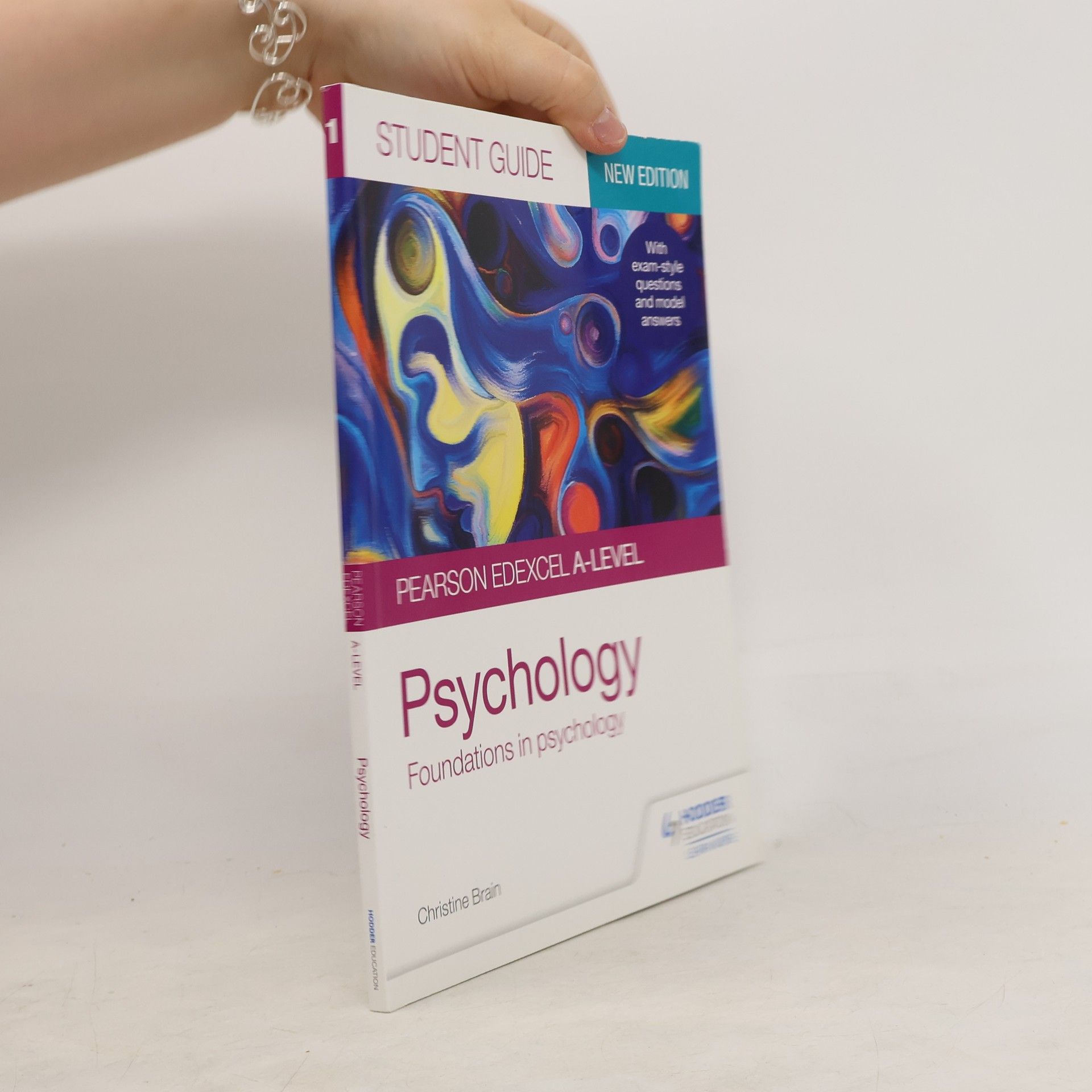 Christine Brain Pearson Edexcel A-level Psychology Student Guide 1: Foundations in psychology