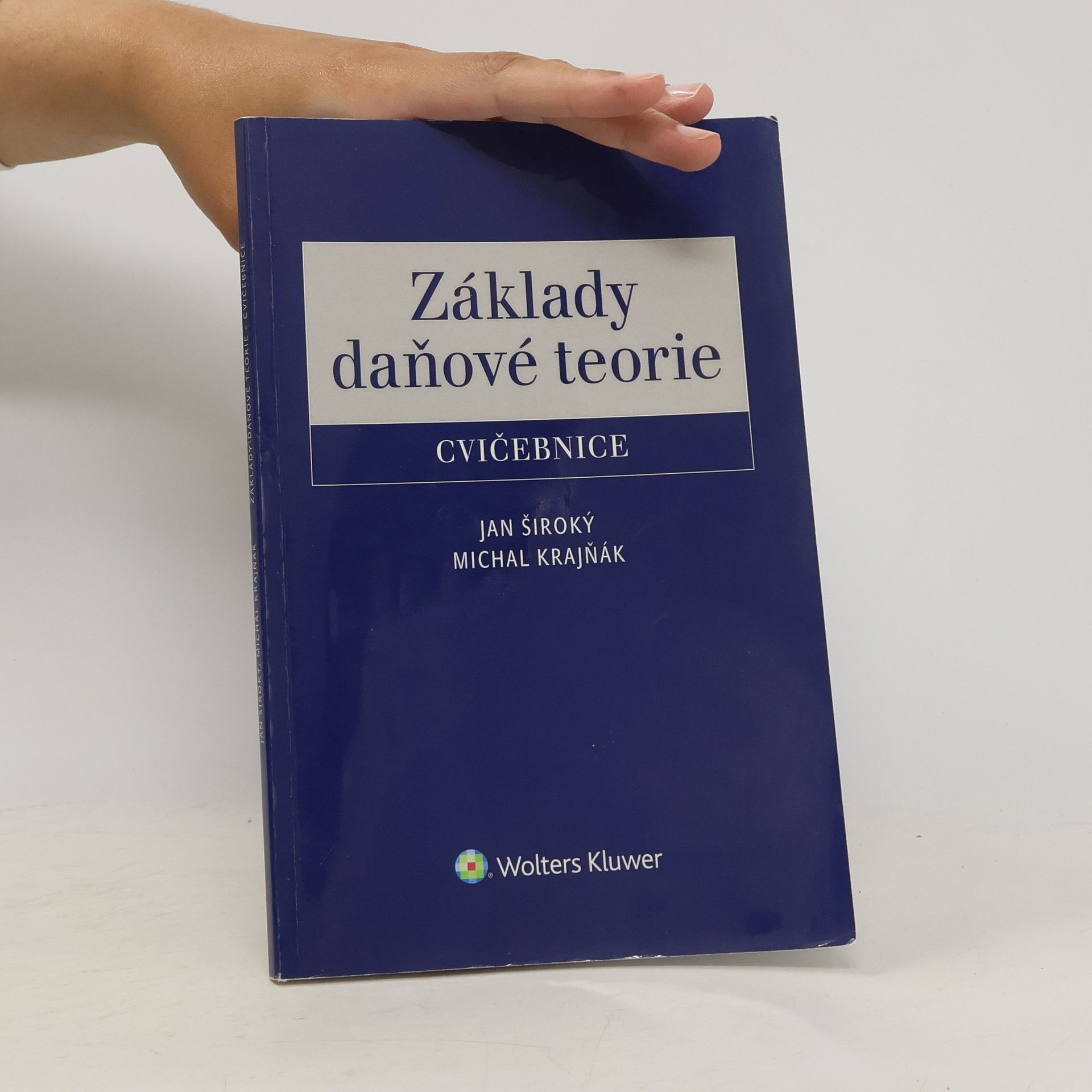 Jan Široký Základy daňové teorie : cvičebnice