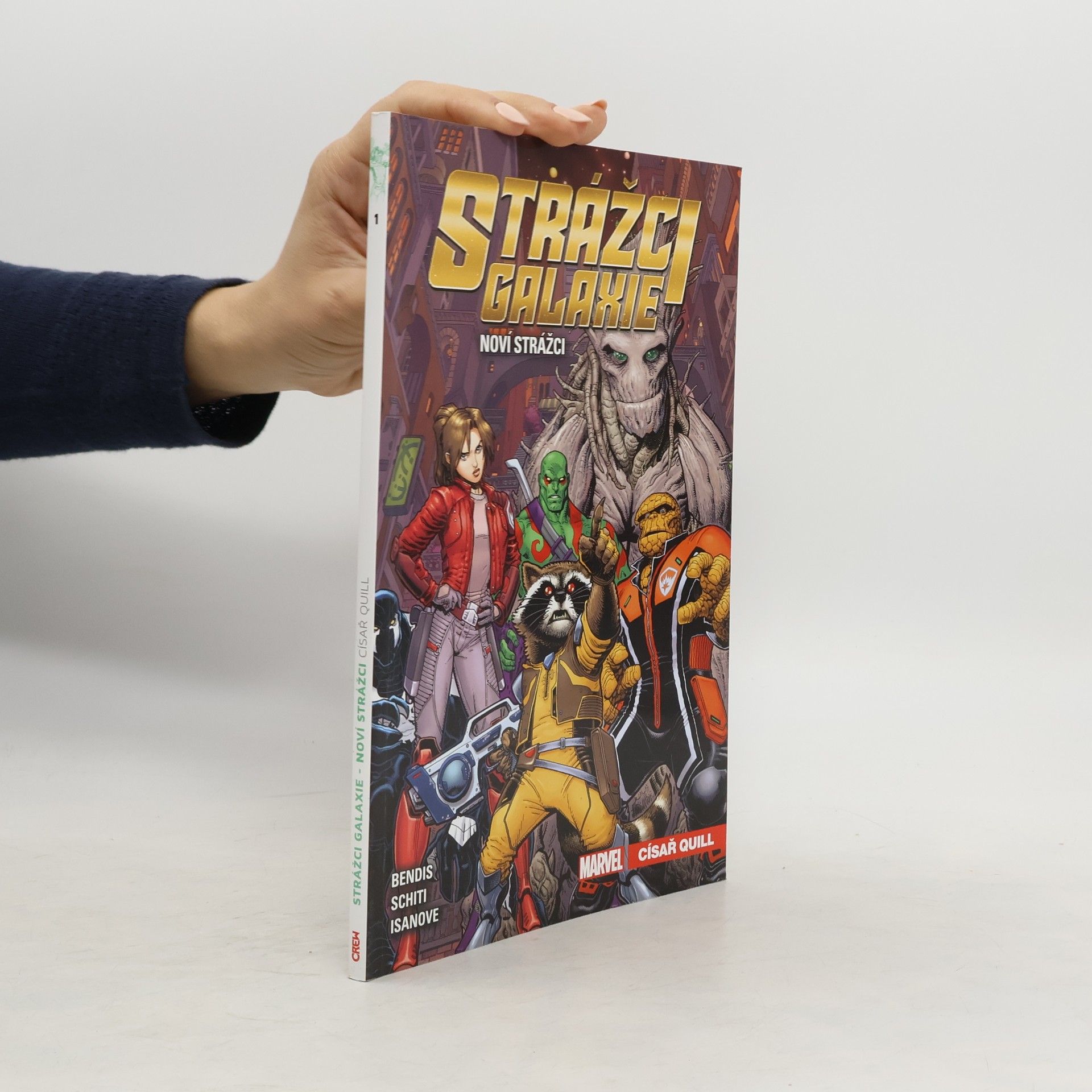 Brian Michael Bendis Strážci galaxie - Noví Strážci. Císař Quill