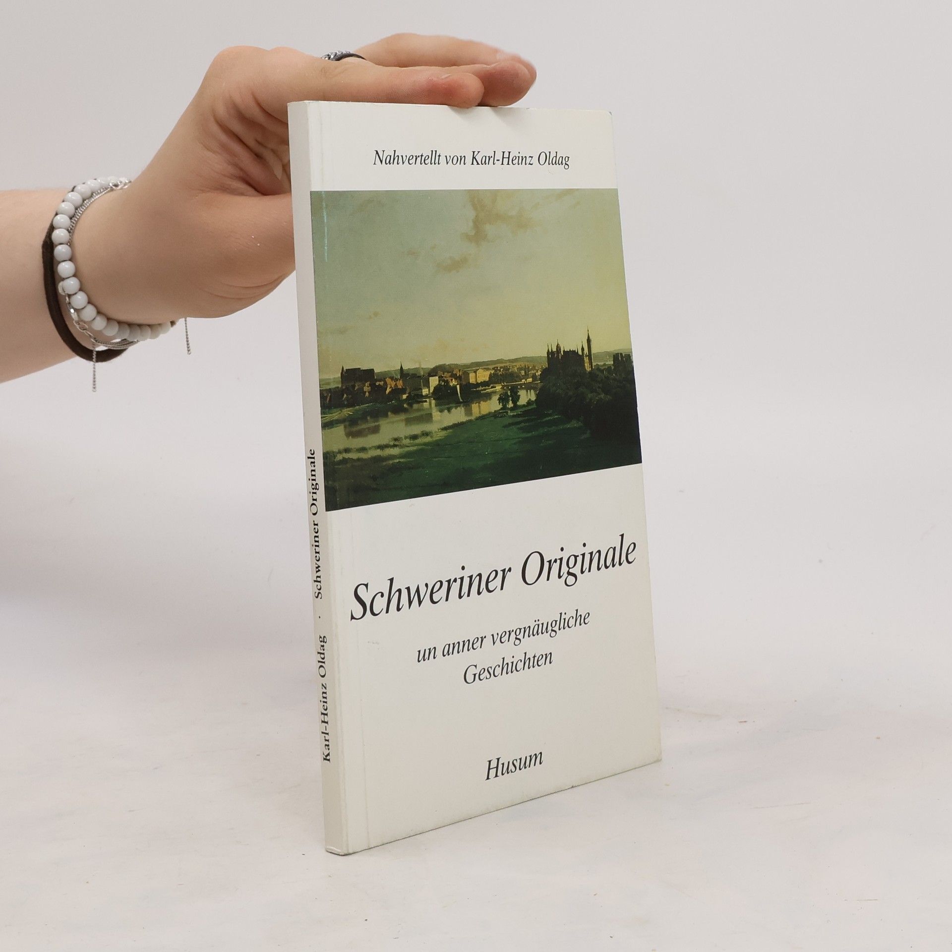 kolektiv Schweriner Originale un anner vergnäugliche Geschichten