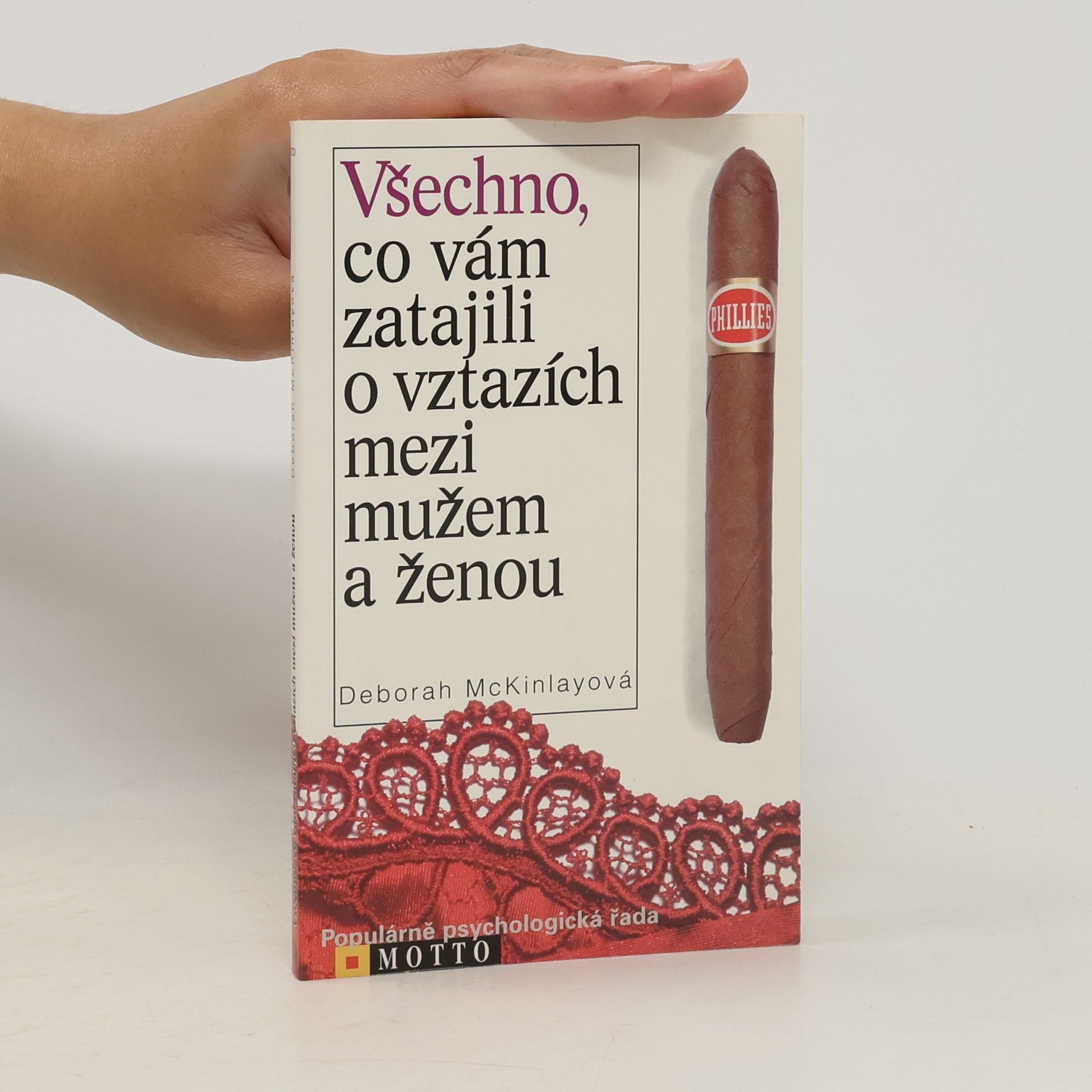 Deborah Mckinlay Všechno, co vám zatajili o vztazích mezi mužem a ženou