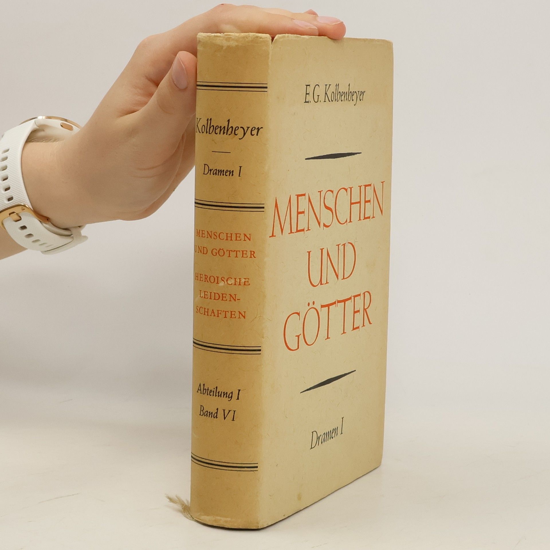 Erwin Guido Kolbenheyer Menschen und Götter. Dramen I.