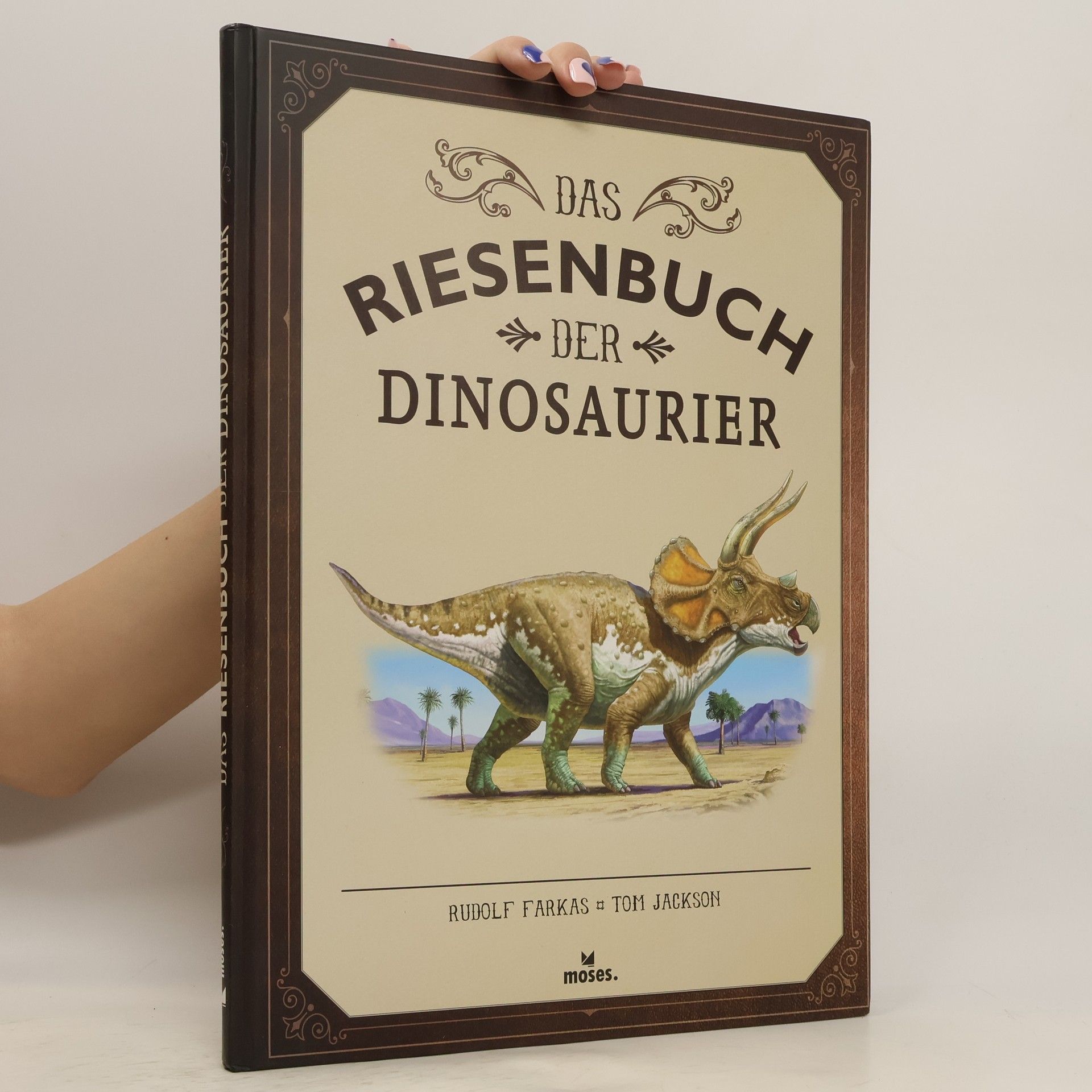 Rudolf Farkas Das Riesenbuch der Dinosaurier