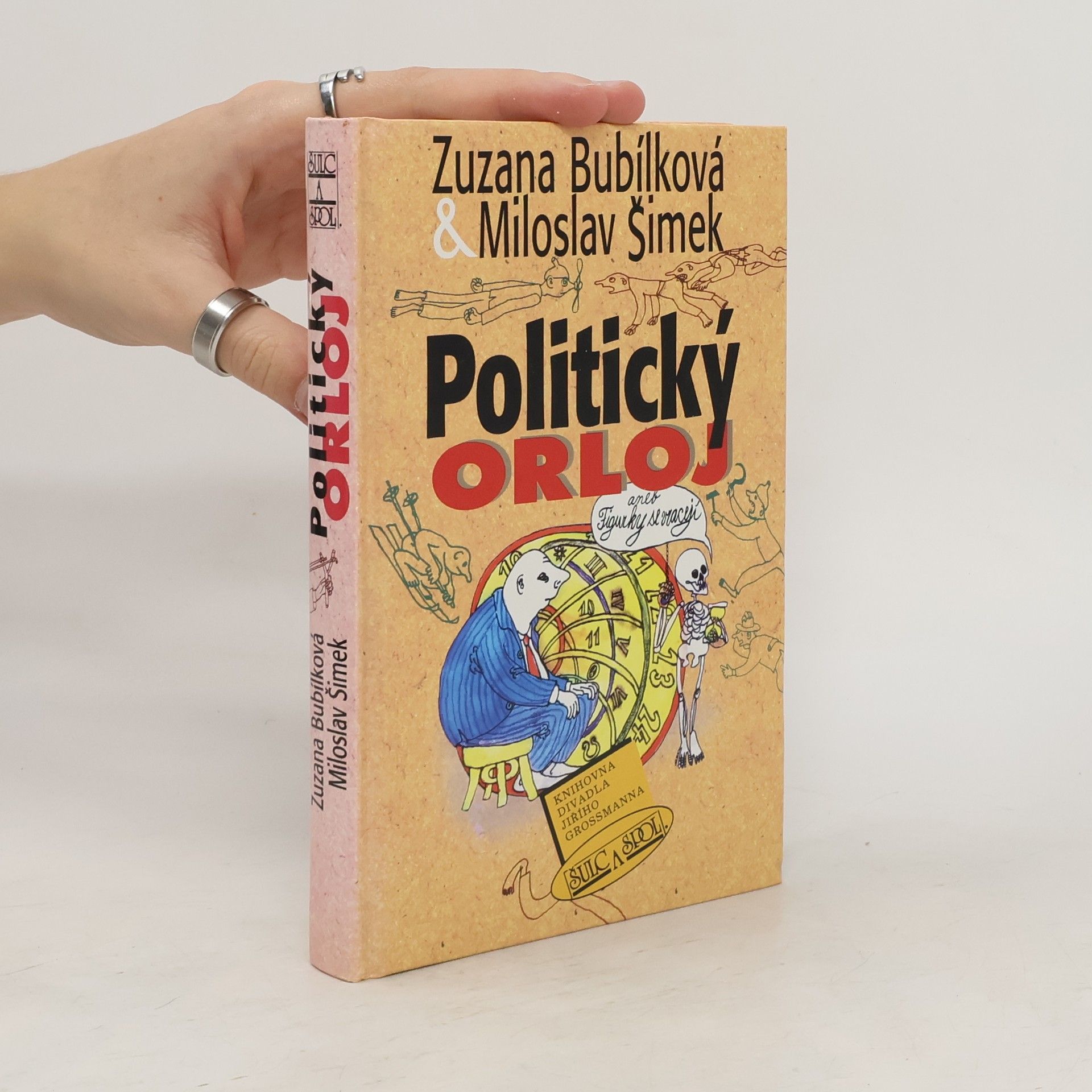 Zuzana Bubílková Politický orloj, aneb, Figurky se vracejí