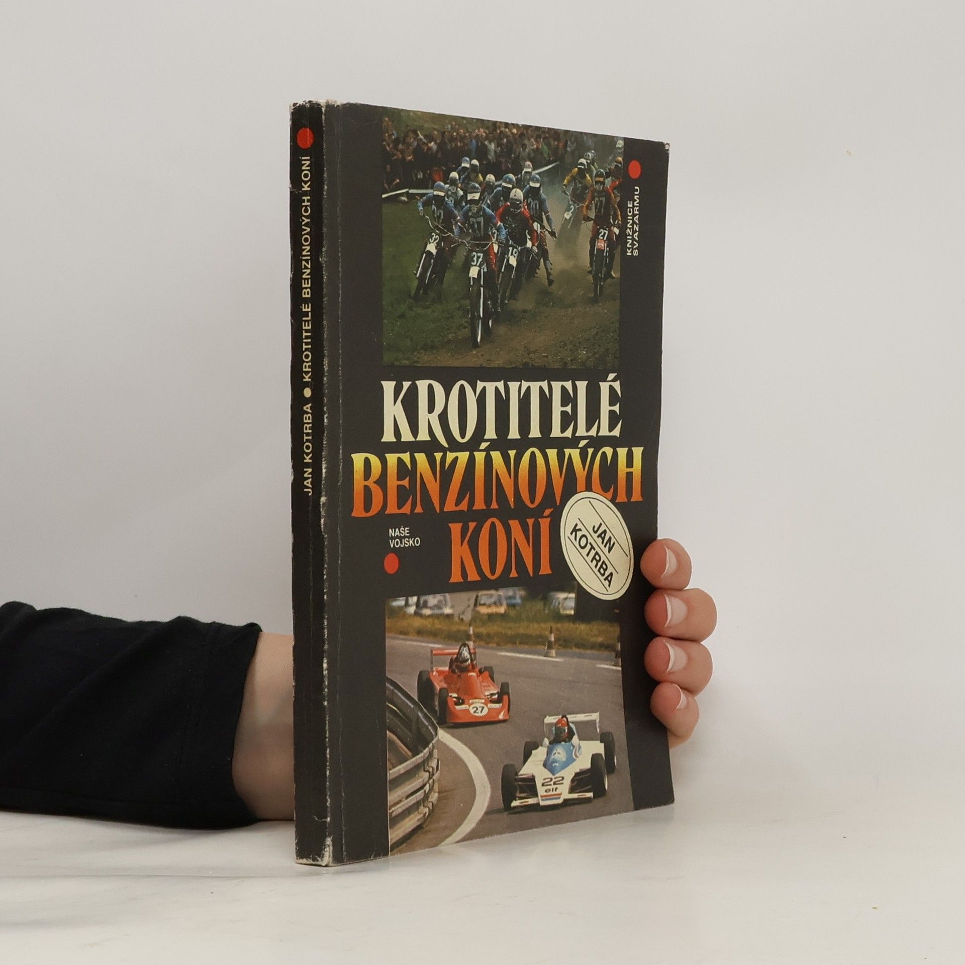 Jan Kotrba Krotitelé benzínových koní