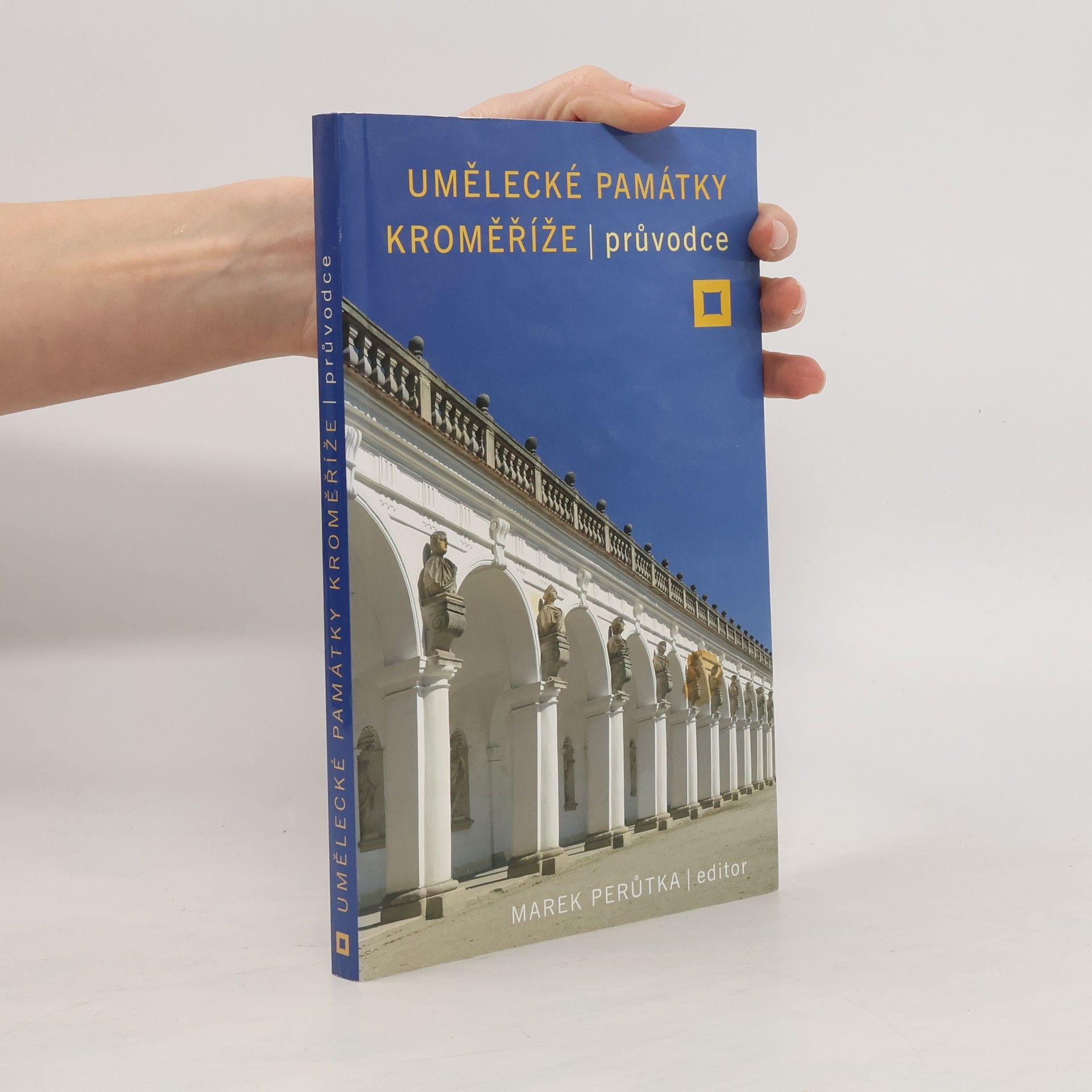 Autores varios Umělecké památky Kroměříže. Průvodce