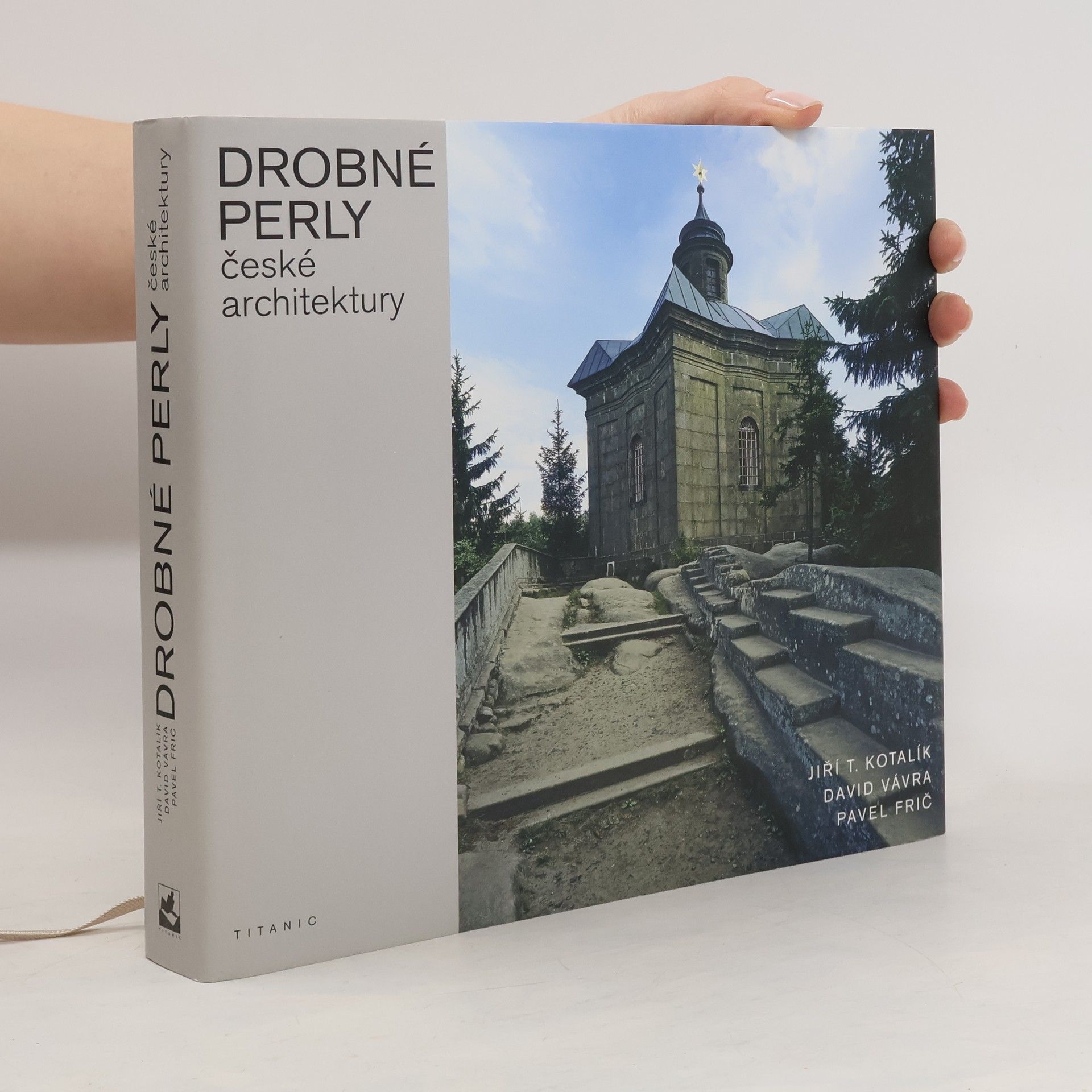 Jiří T. Kotalík Drobné perly české architektury: Veletucet typologických příkladů