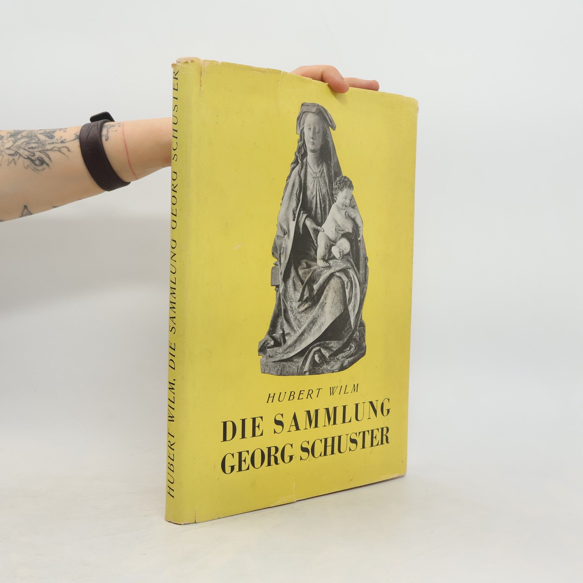 Hubert Wilm Die Sammlung Georg Schuster