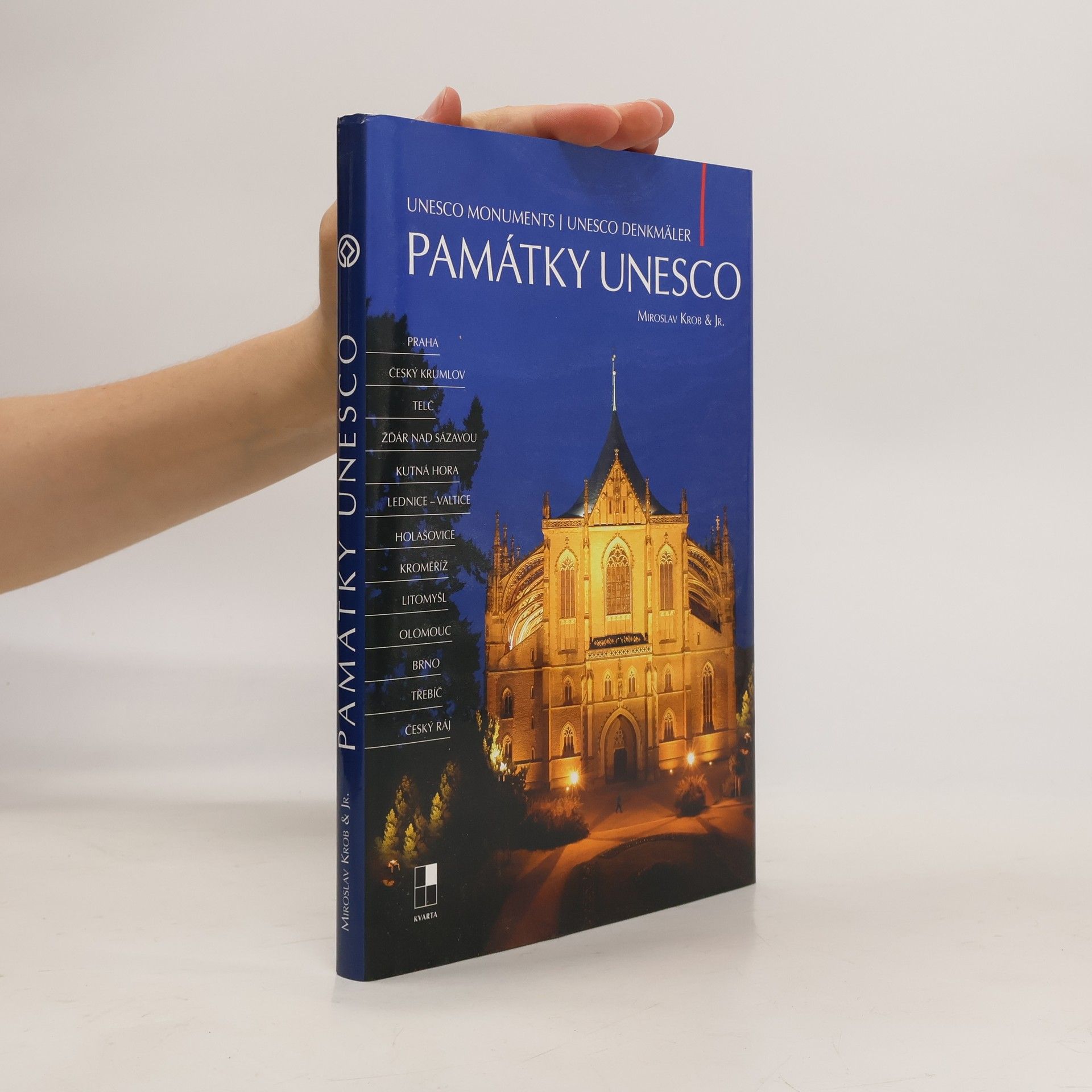 Autorenkollektiv Památky UNESCO; UNESCO monuments; UNESCO Denkmäler