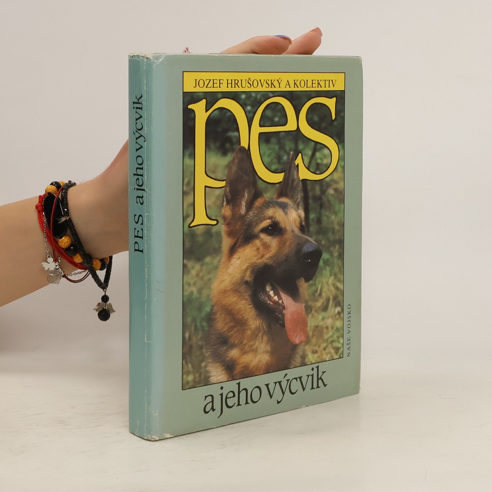 Jozef Hrušovský Pes a jeho výcvik