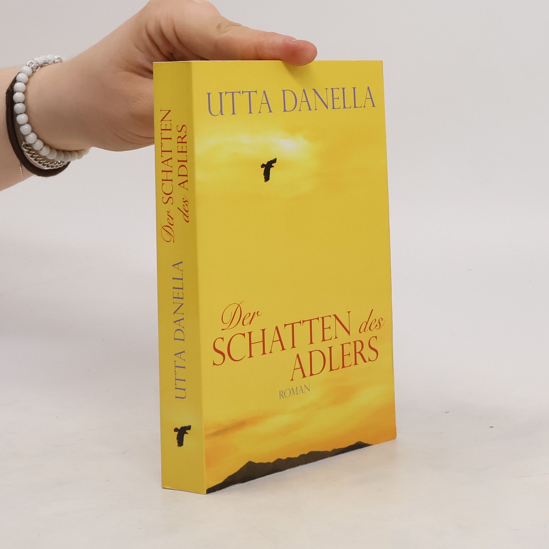 Utta Danella Der Schatten des Adlers