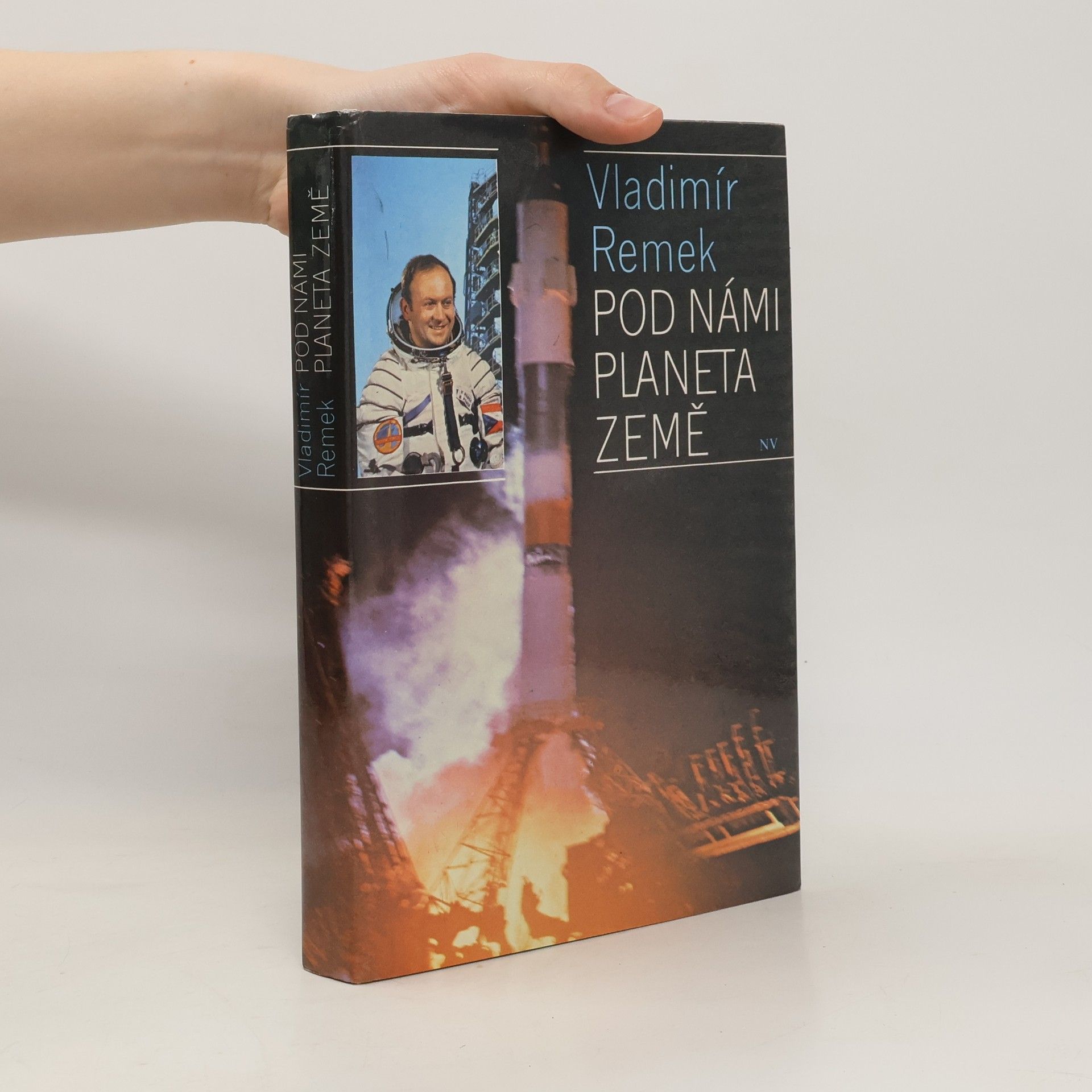 Vladimír Remek Pod námi planeta Země