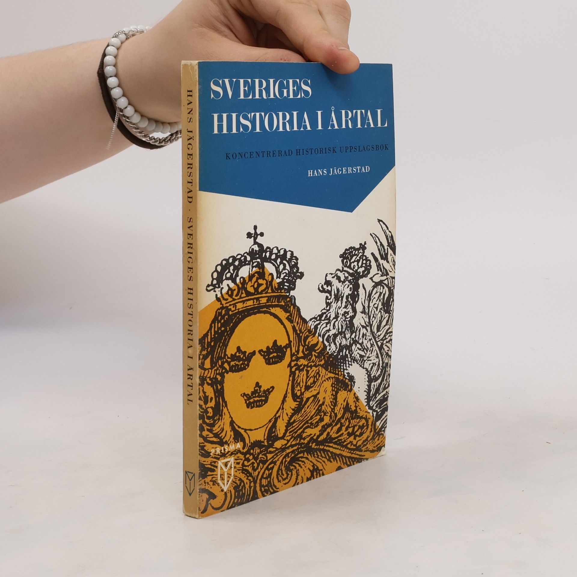 Hans Jägerstad Sveriges historia i årtal. Koncentrerad historisk uppslagsbok