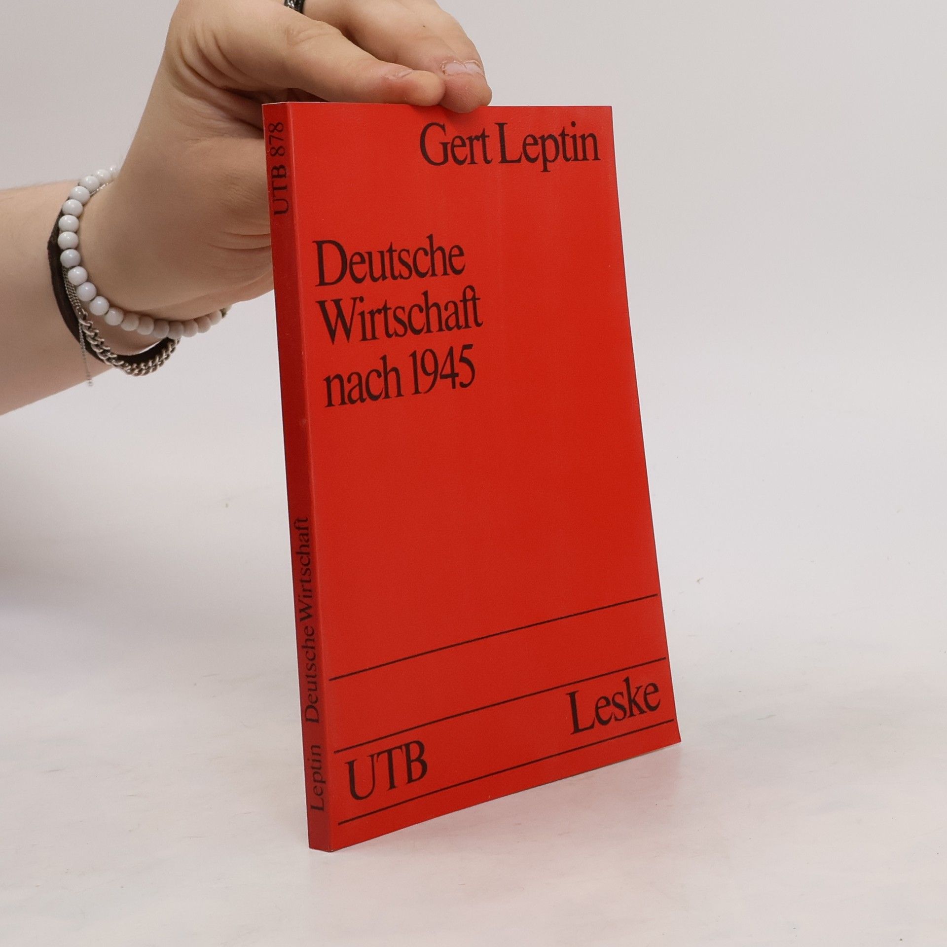 Gert Leptin Deutsche Wirtschaft nach 1945