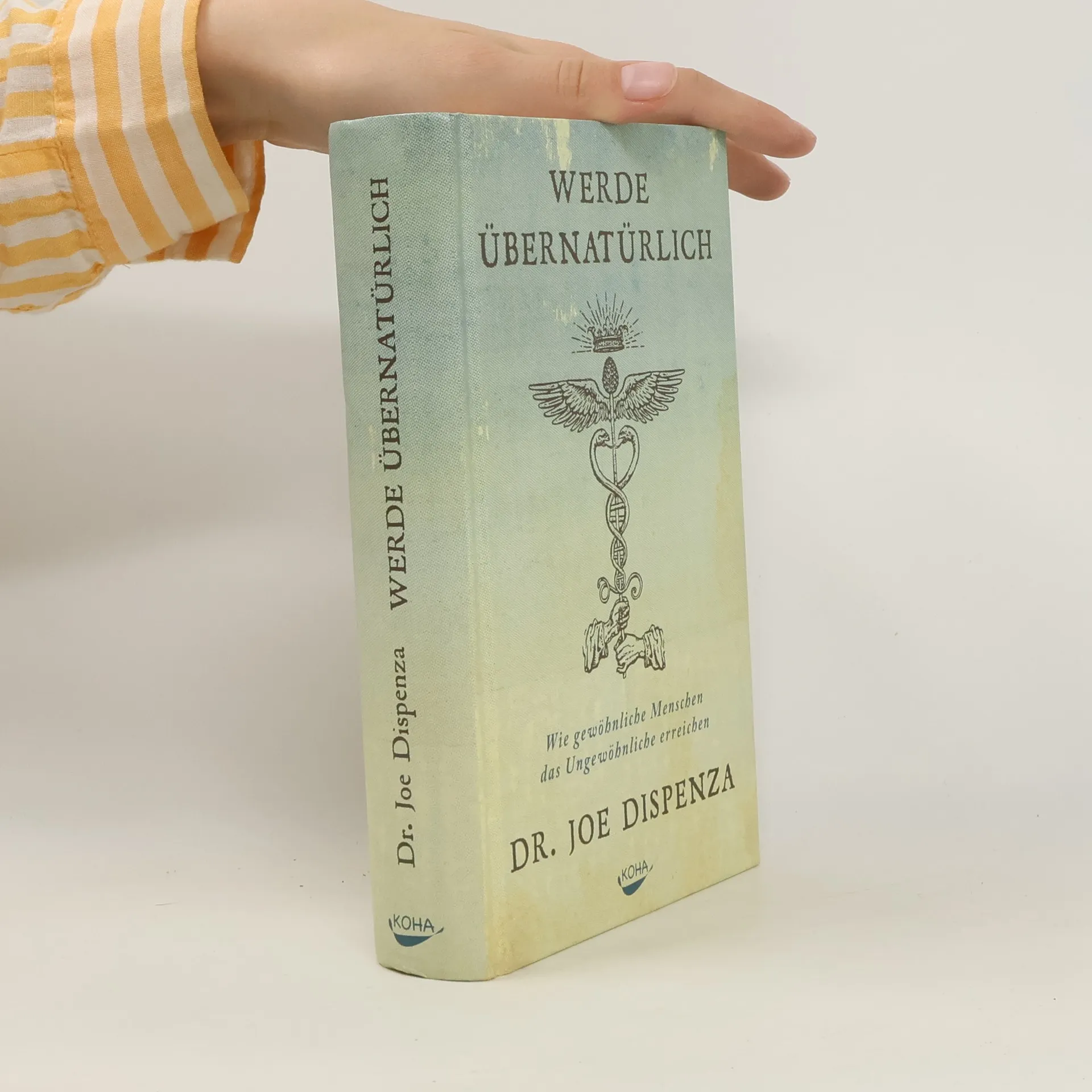 Werde übernatürlich | Libro | Joe Dispenza | DE
