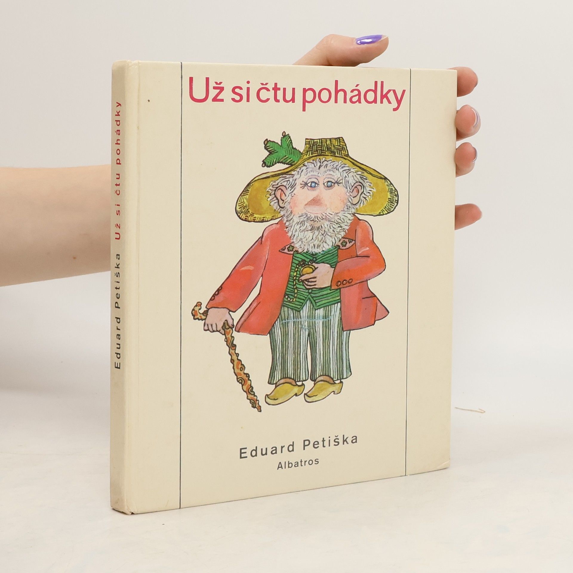 Eduard Petiška Už si čtu pohádky