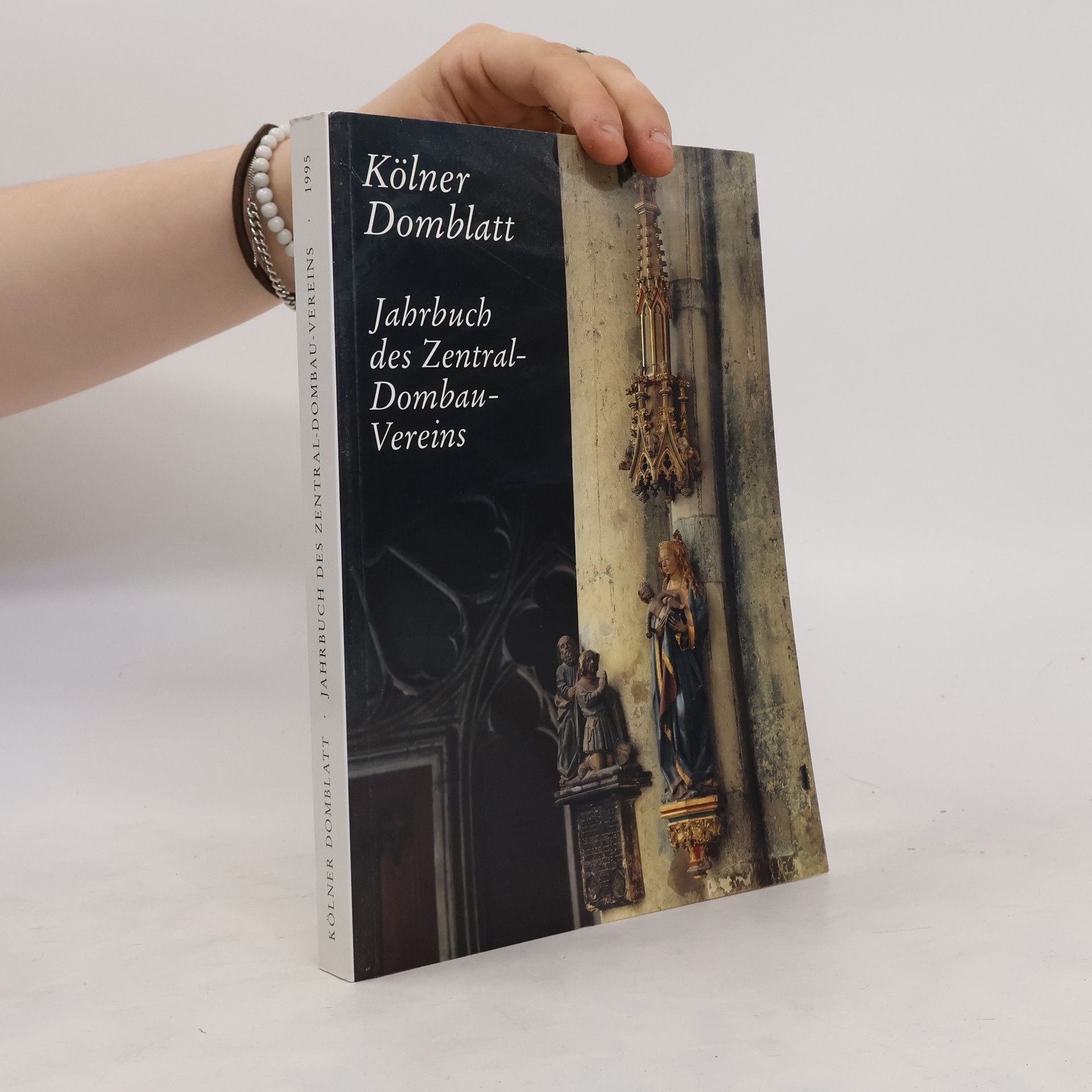 Auteurscollectief Kölner Domblatt 1995. Jahrbuch des Zentral-Dombau-Vereins