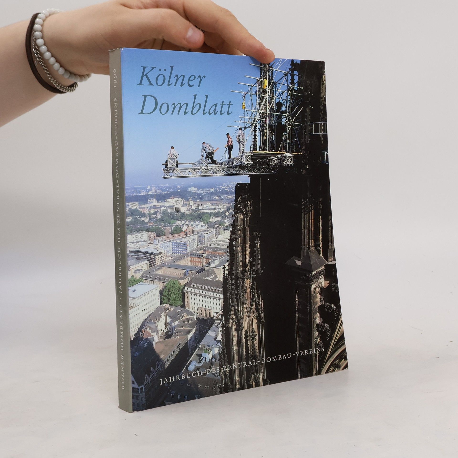 Various authors Kölner Domblatt 1996. Jahrbuch des Zentral-Dombau-Vereins