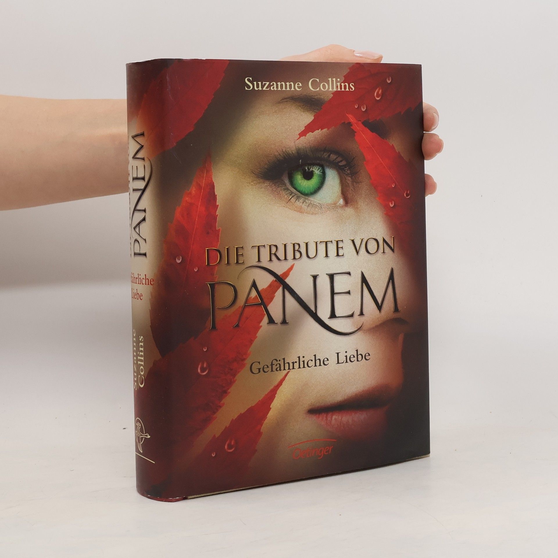 Suzanne Collins Die Tribute von Panem. Gefährliche Liebe