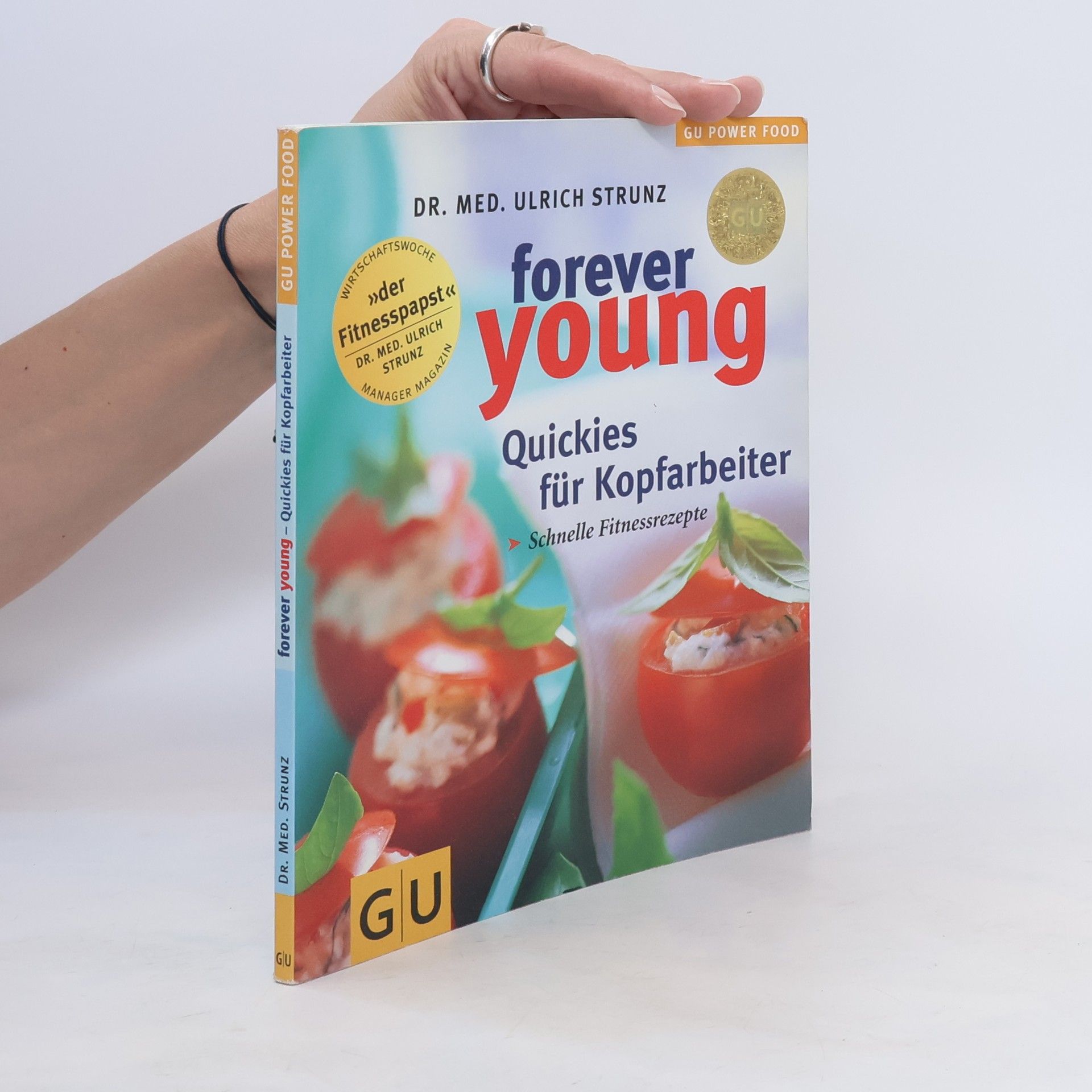 Ulrich Strunz Forever young - Quickies für Kopfarbeiter