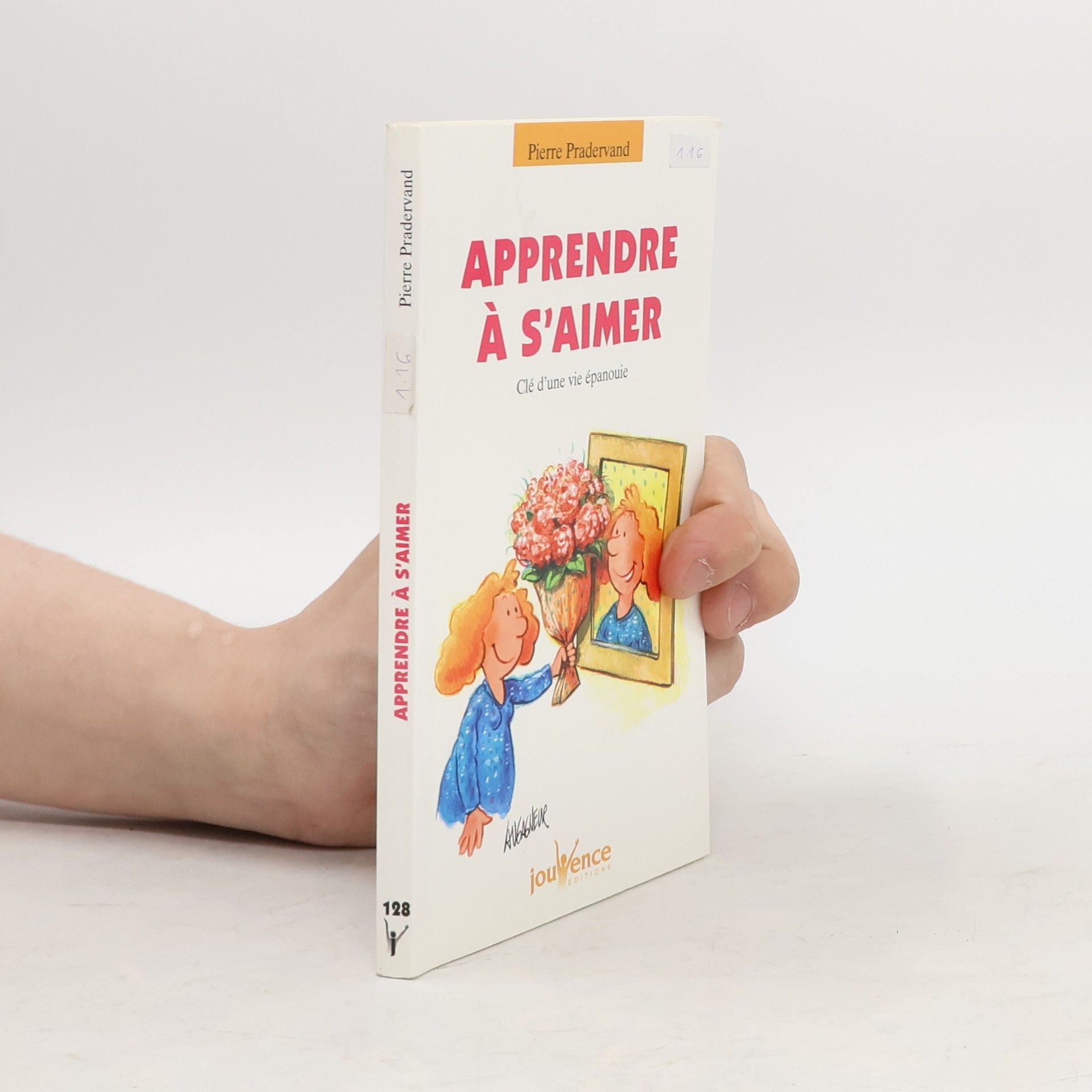 Pierre Pradervand Apprendre à s'aimer