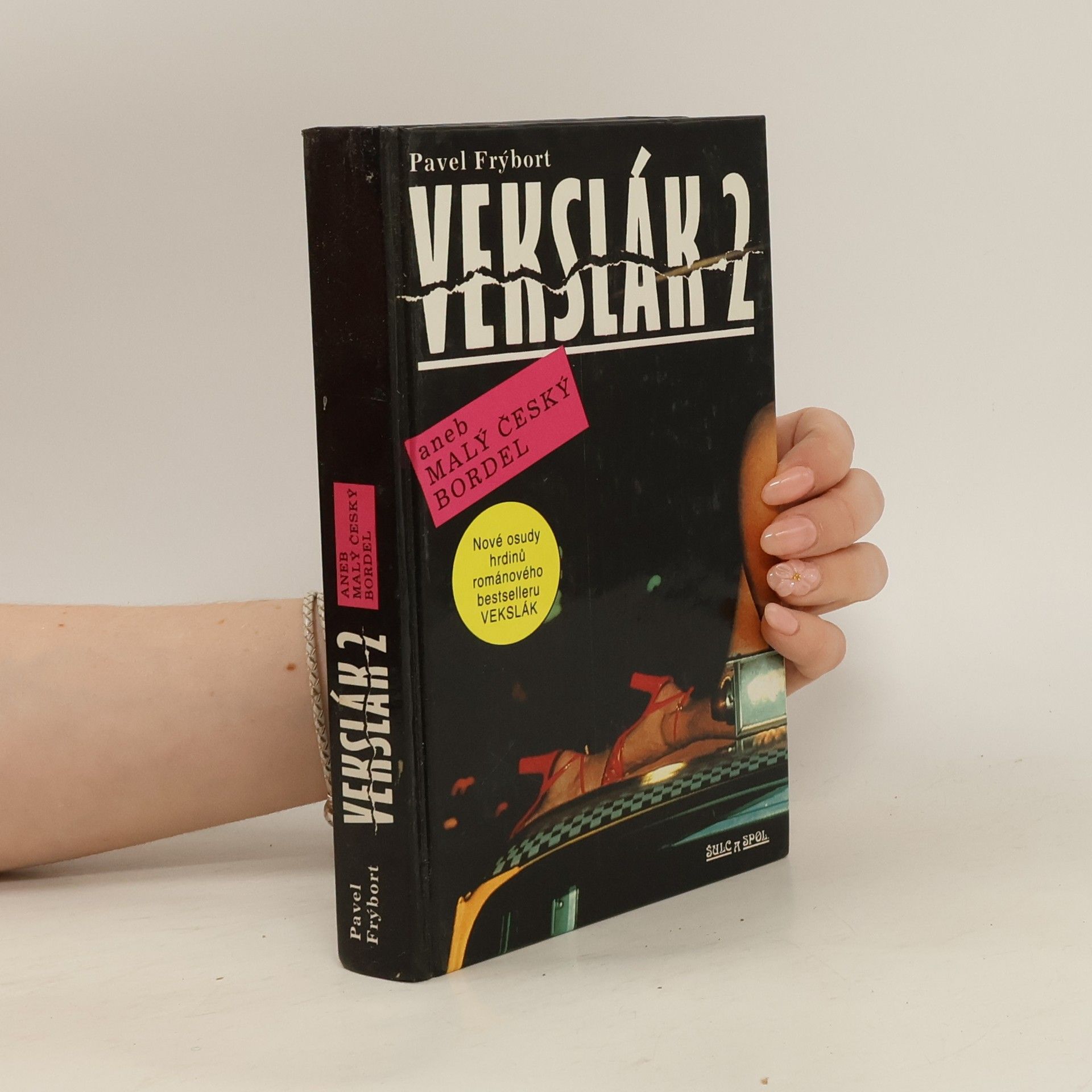 Pavel Frýbort Vekslák 2 aneb Malý český bordel