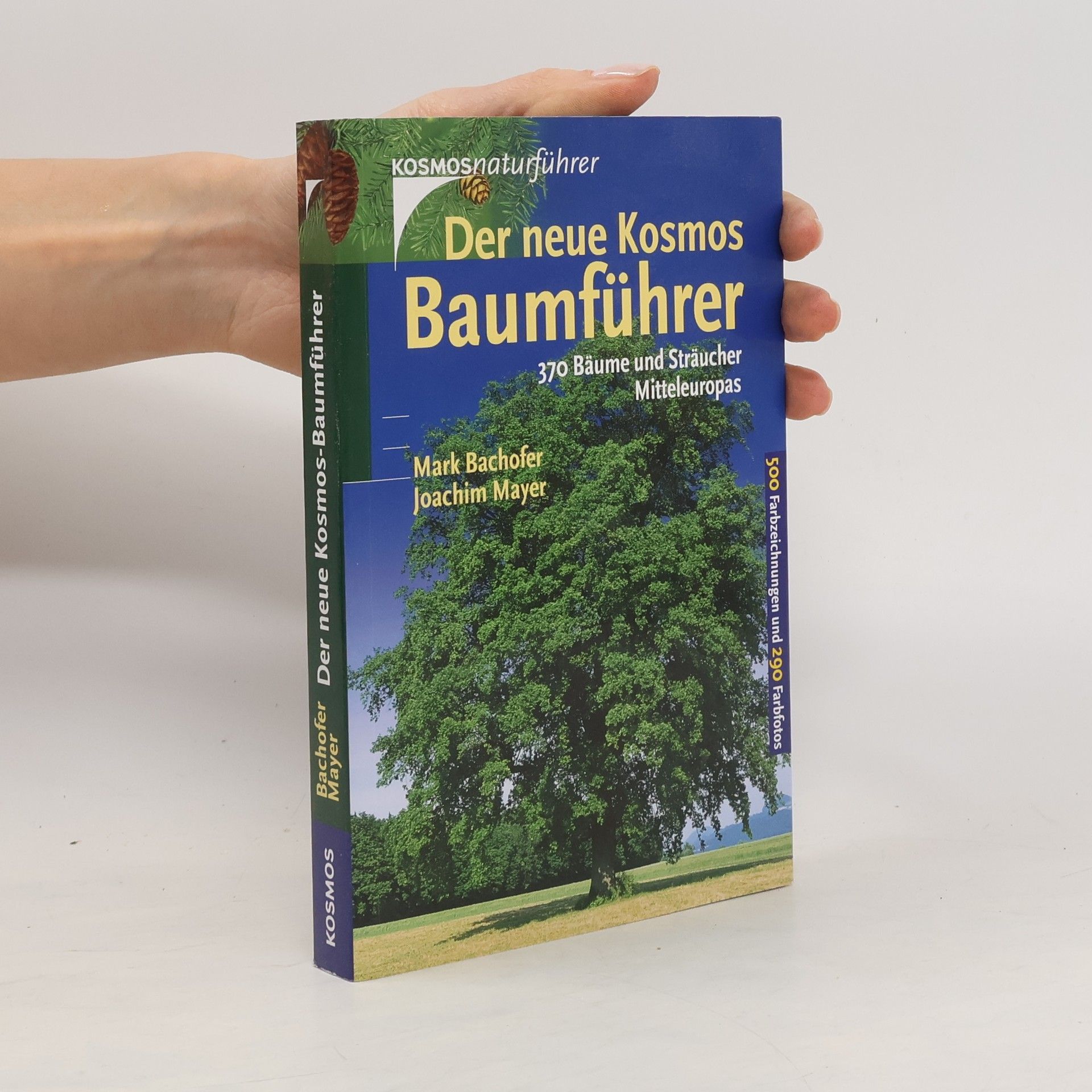 Mark Dr. Bachofer Der neue Kosmos-Baumführer