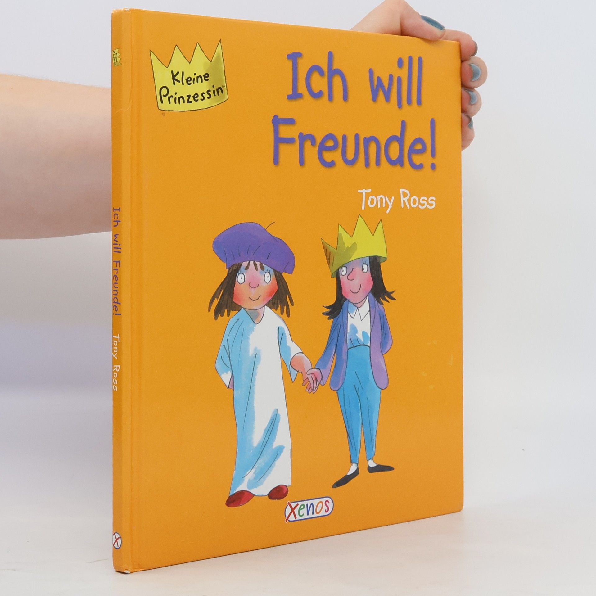 Tony Ross Ich will Freunde!