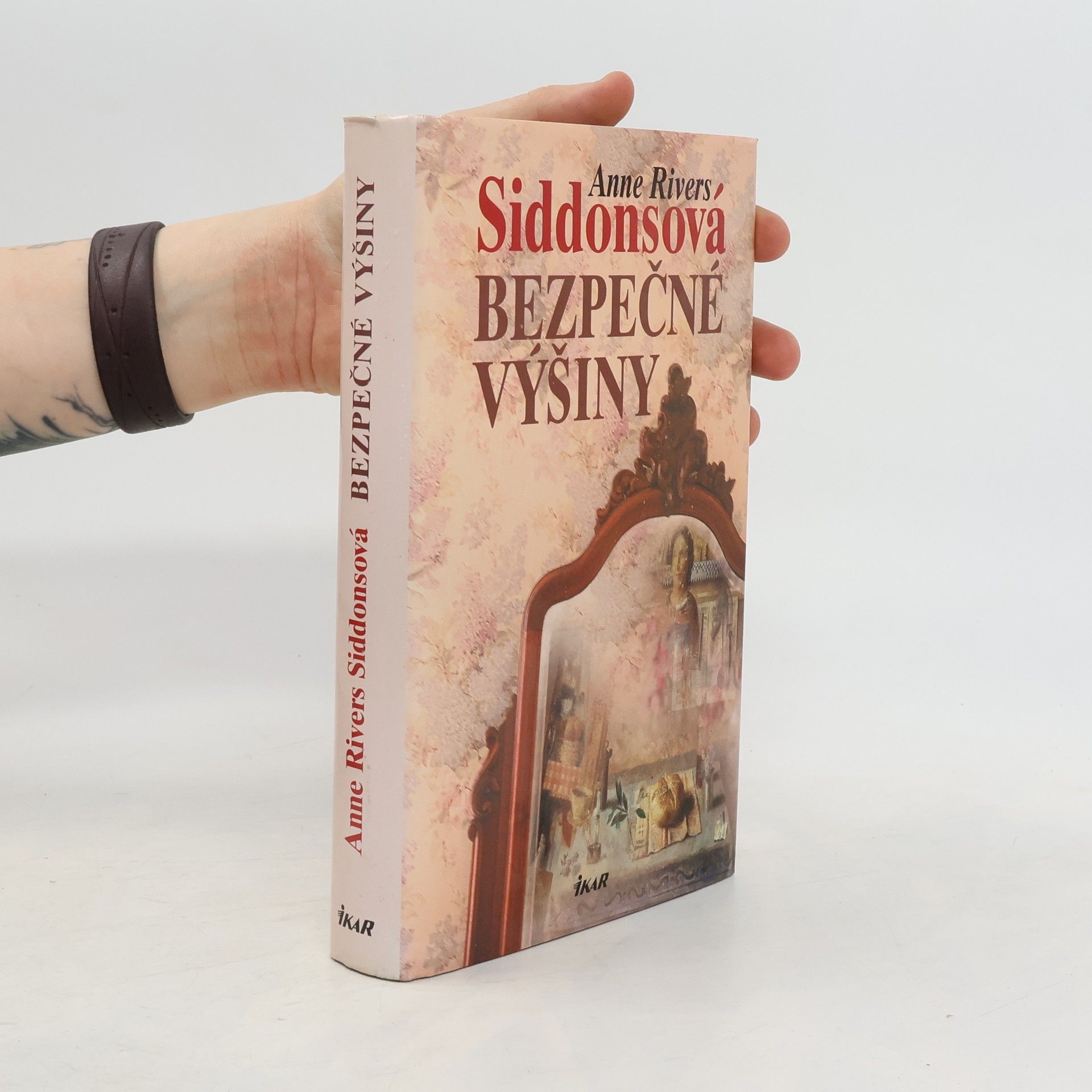 Anne Rivers Siddons Bezpečné výšiny