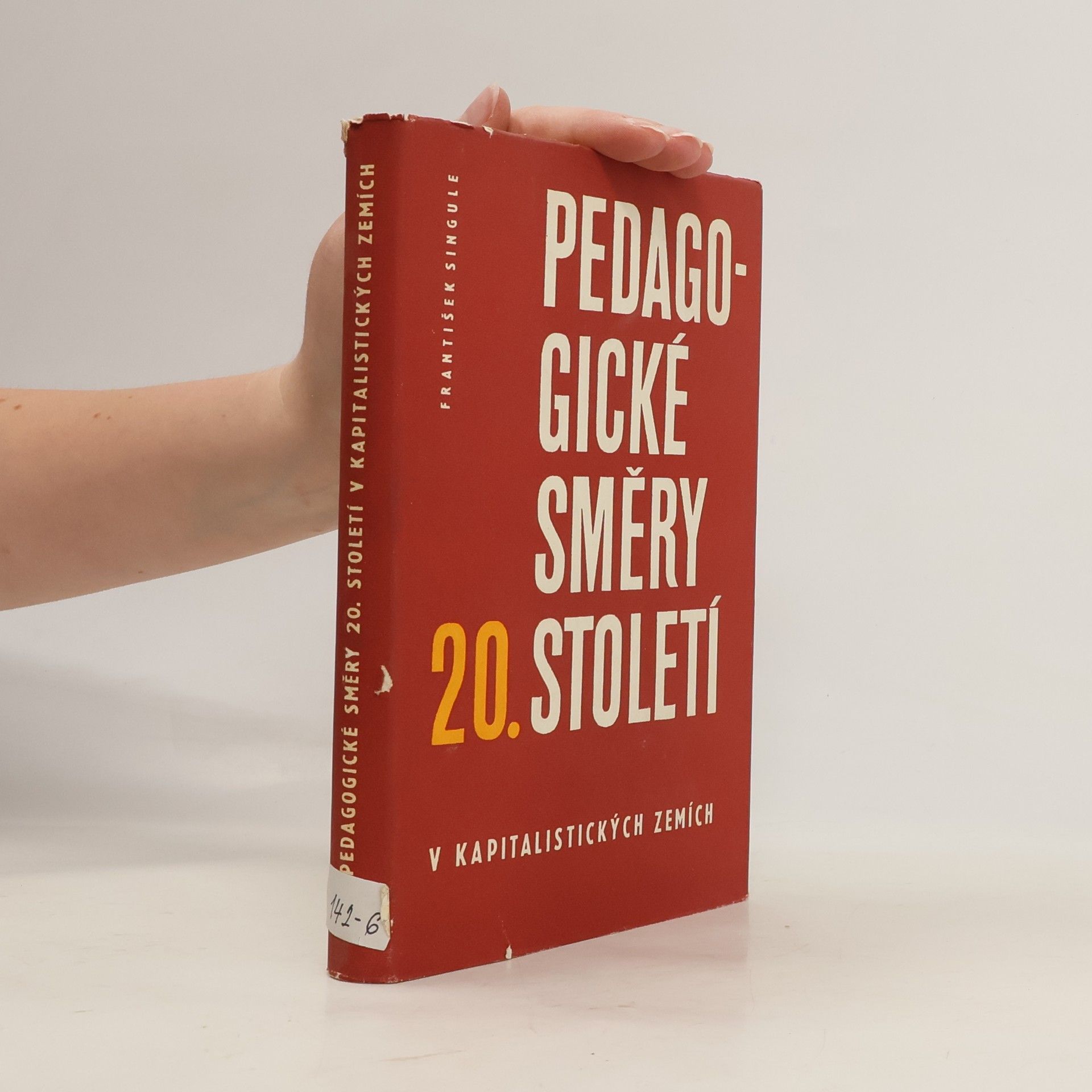 František Singule Pedagogické směry 20. století v kapitalistických zemích