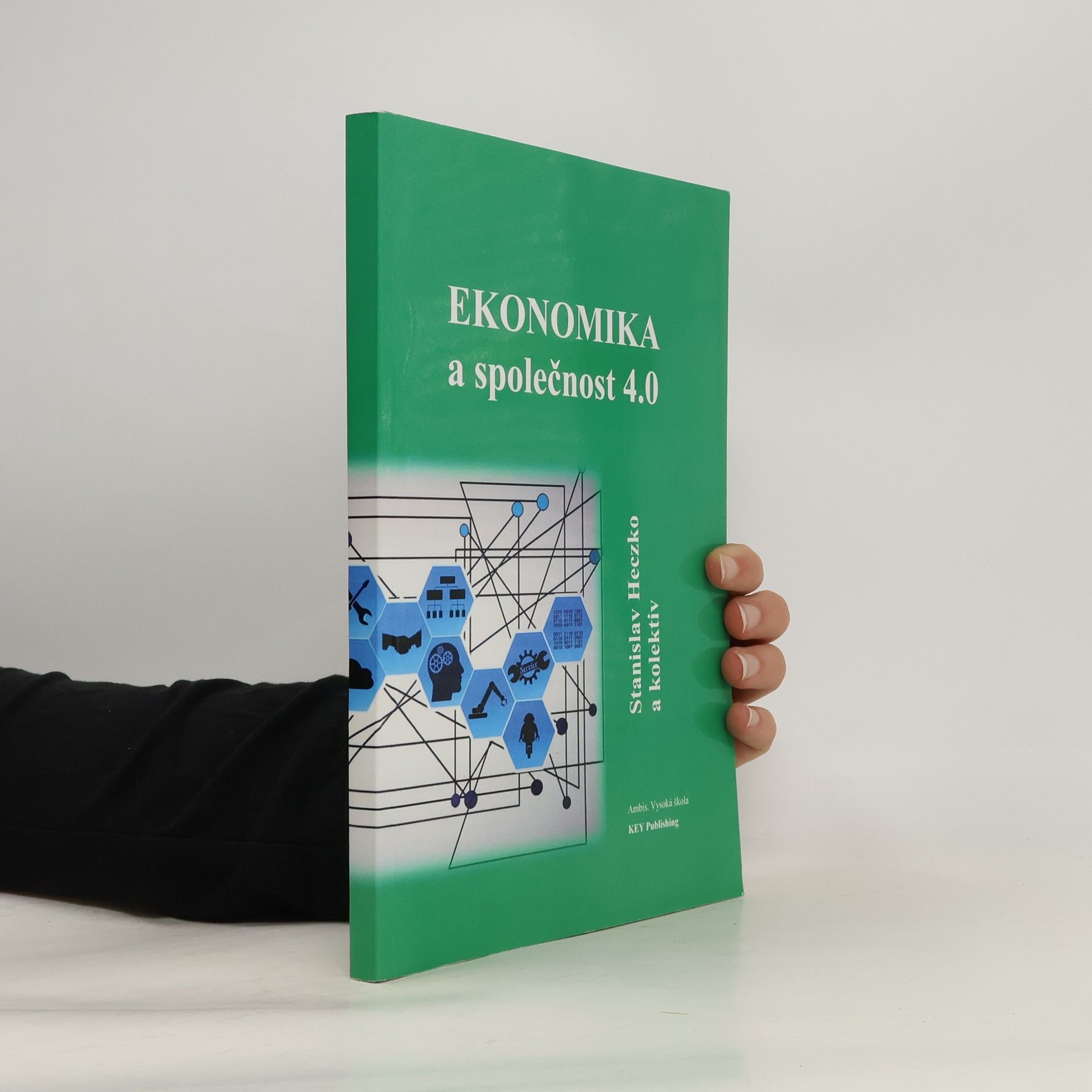 Stanislav Heczko Ekonomika a společnost 4.0