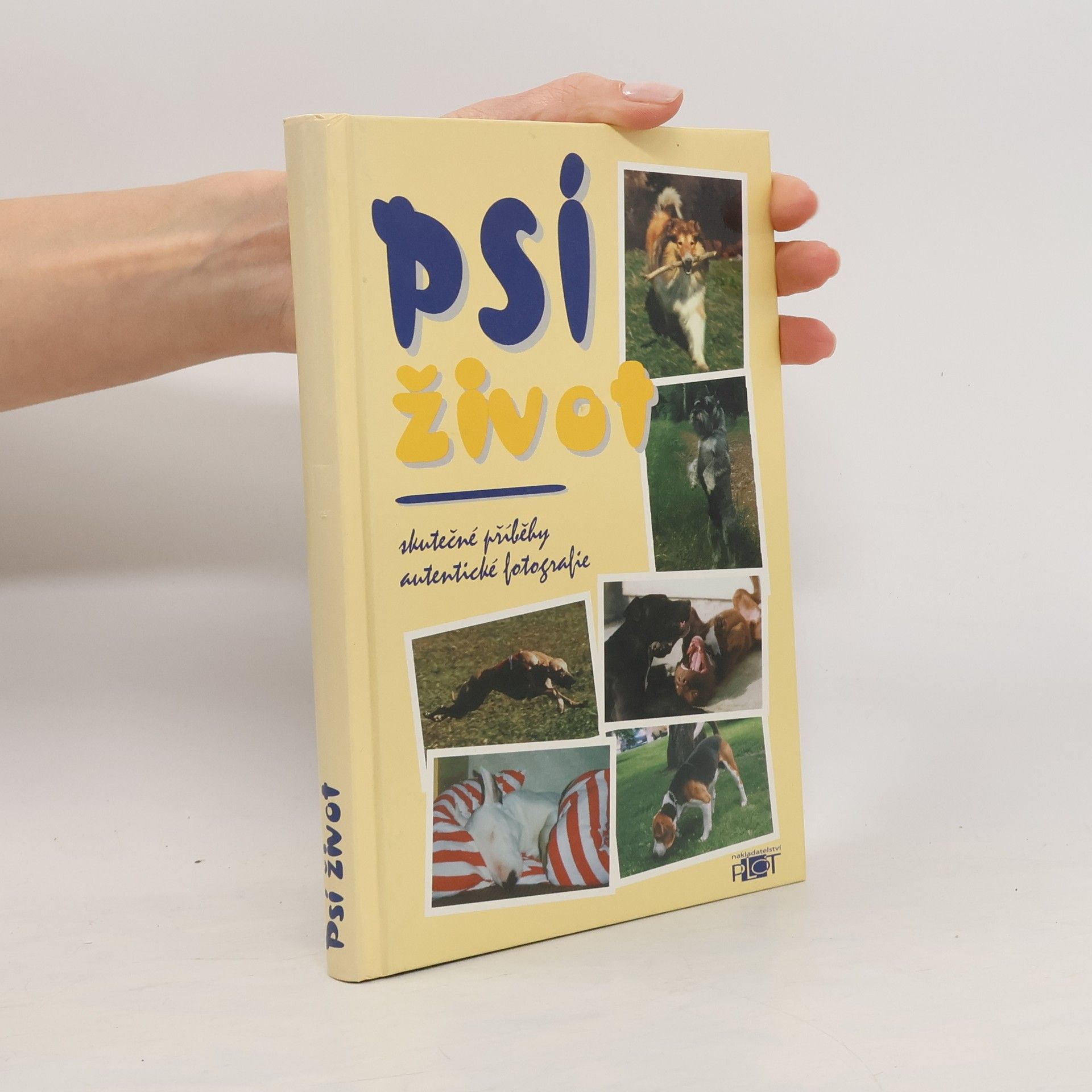 Pavel Jeřábek Psí život. Skutečné příběhy, autentické fotografie
