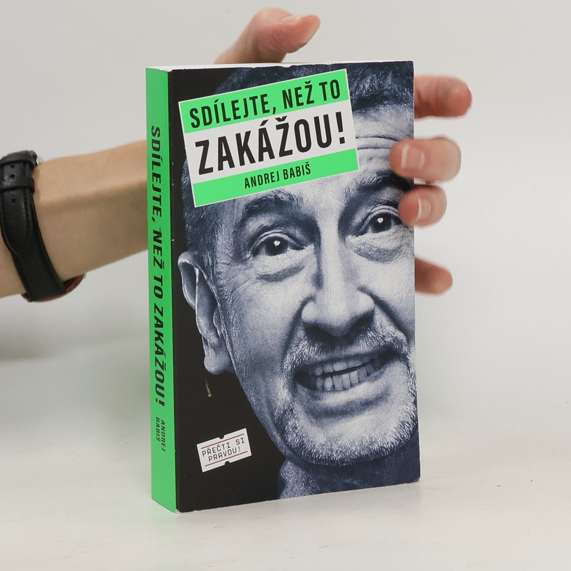 Andrej Babiš Sdílejte, než to zakážou!