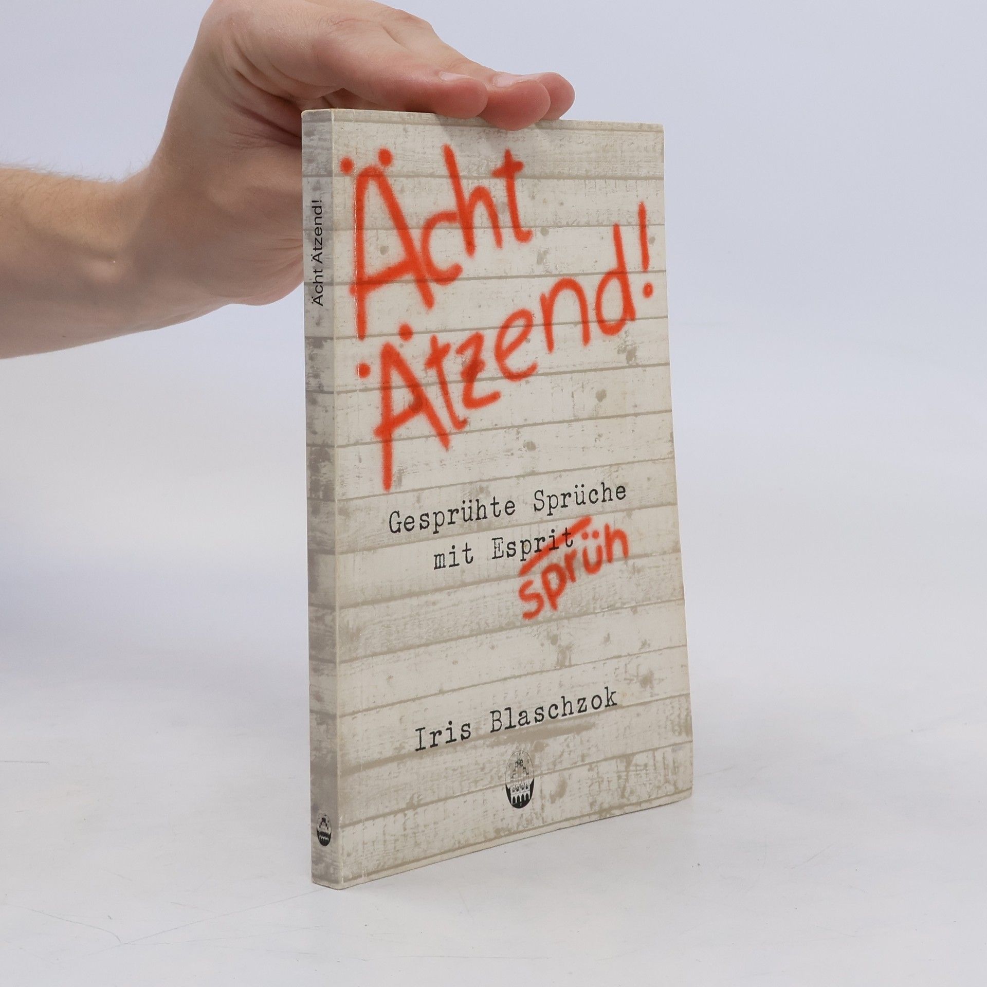 Iris Blaschzok Ächt ätzend!