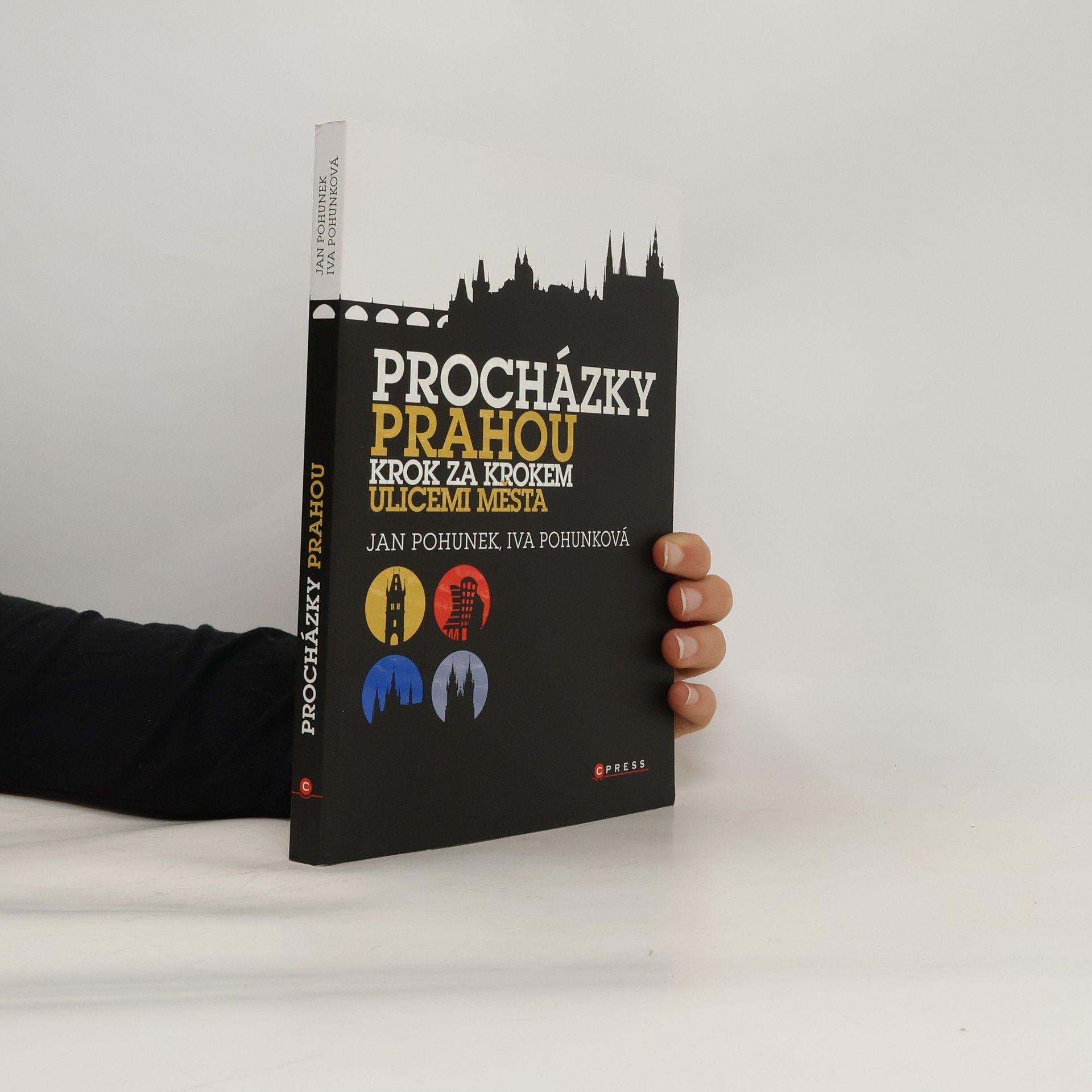 Jan Pohunek Procházky Prahou. Krok za krokem ulicemi města