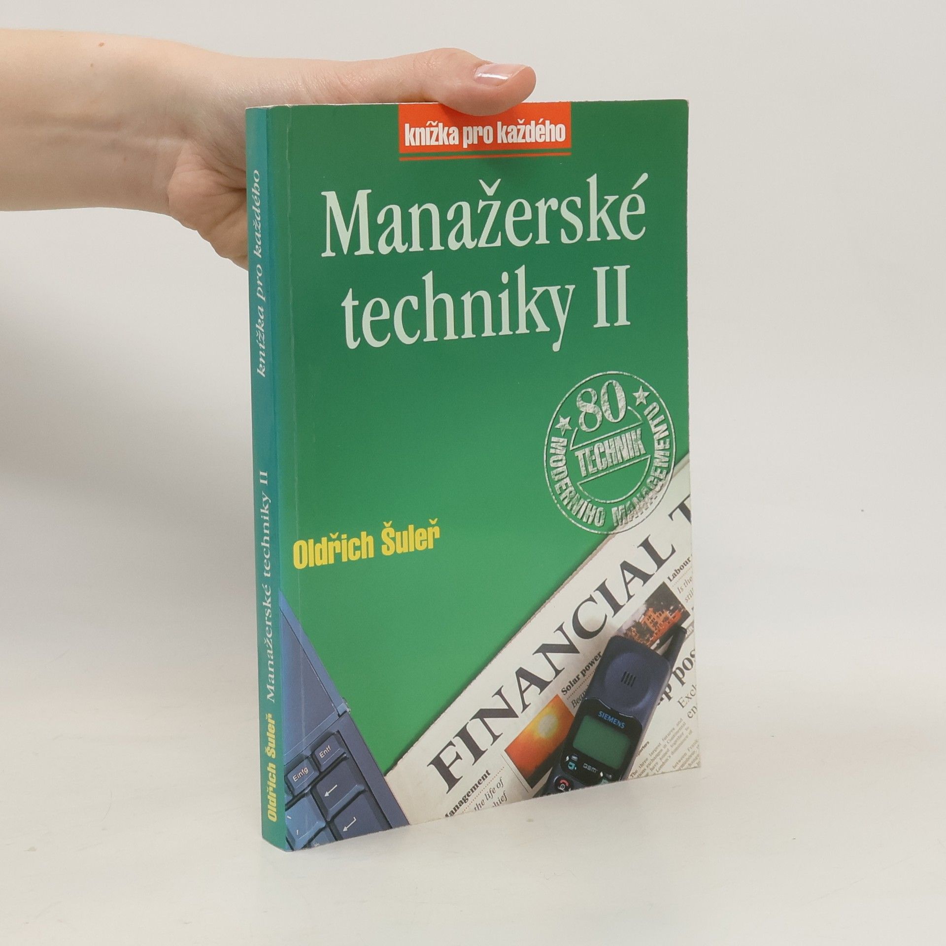 Oldřich Šuleř Manažerské techniky 2