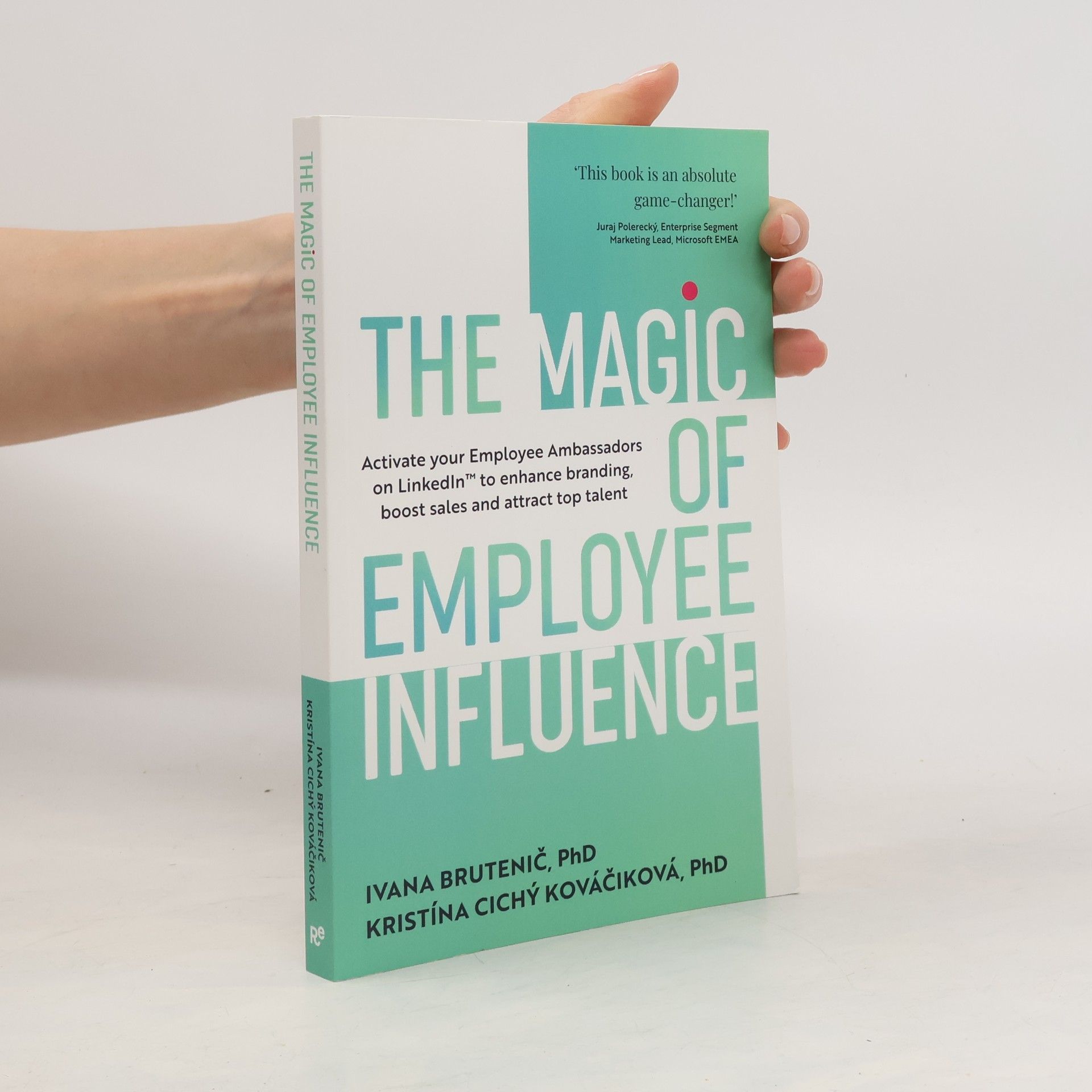 Ivana Brutenič The Magic of Employee Influence