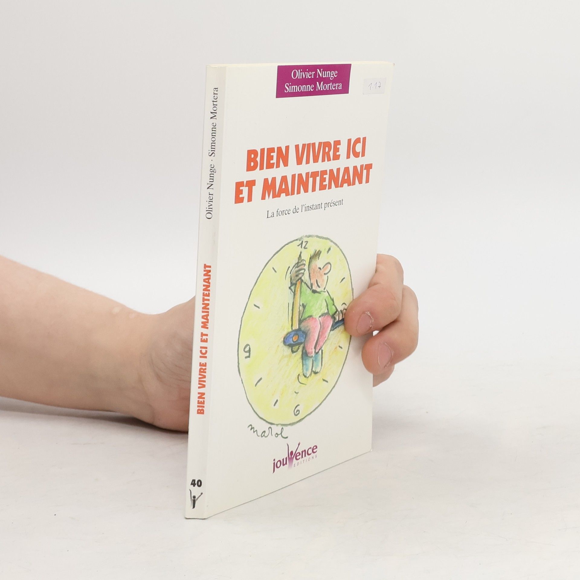 Olivier Nunge Bien vivre ici et maintenant