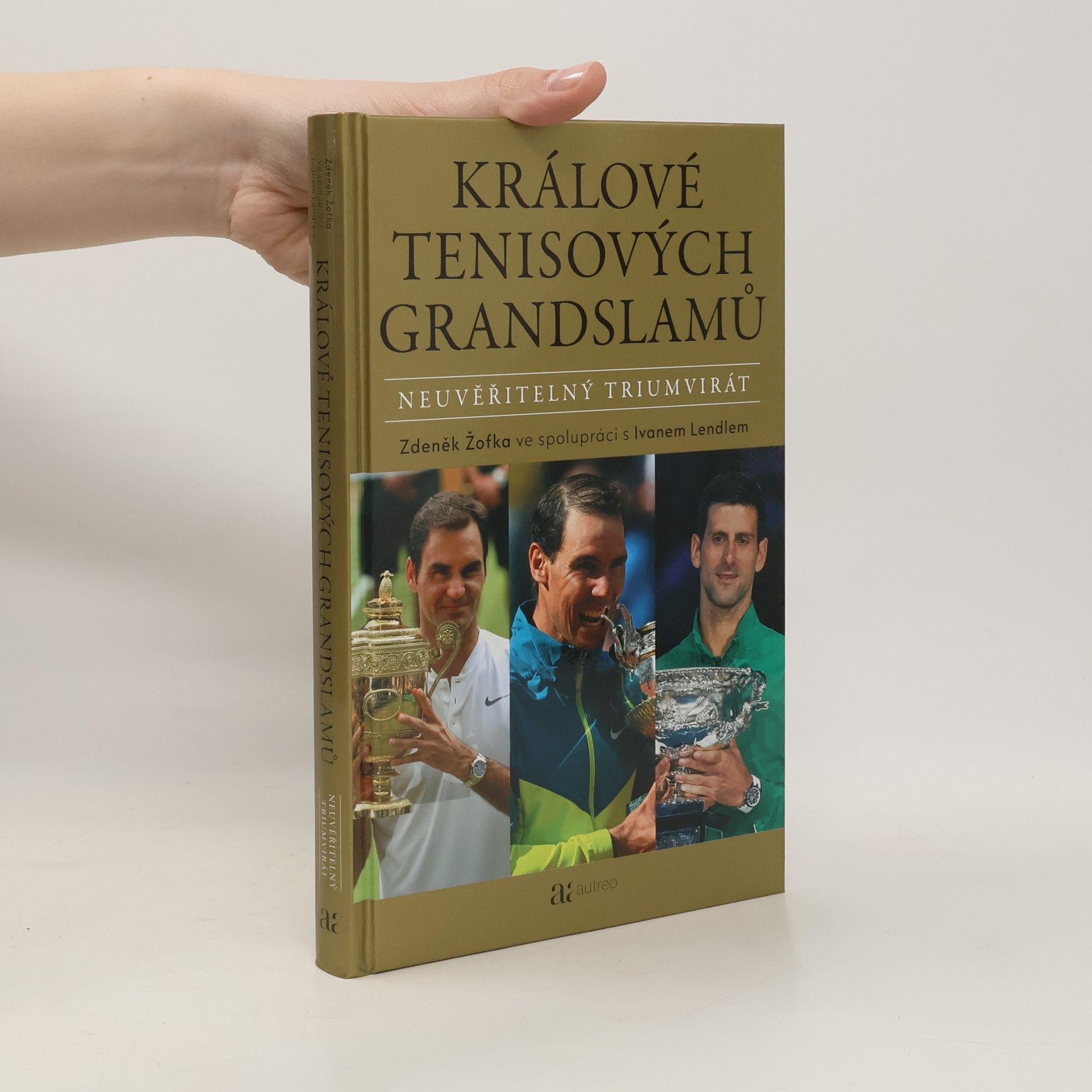 Zdeněk Žofka Králové tenisových grandslamů : neuvěřitelný triumvirát